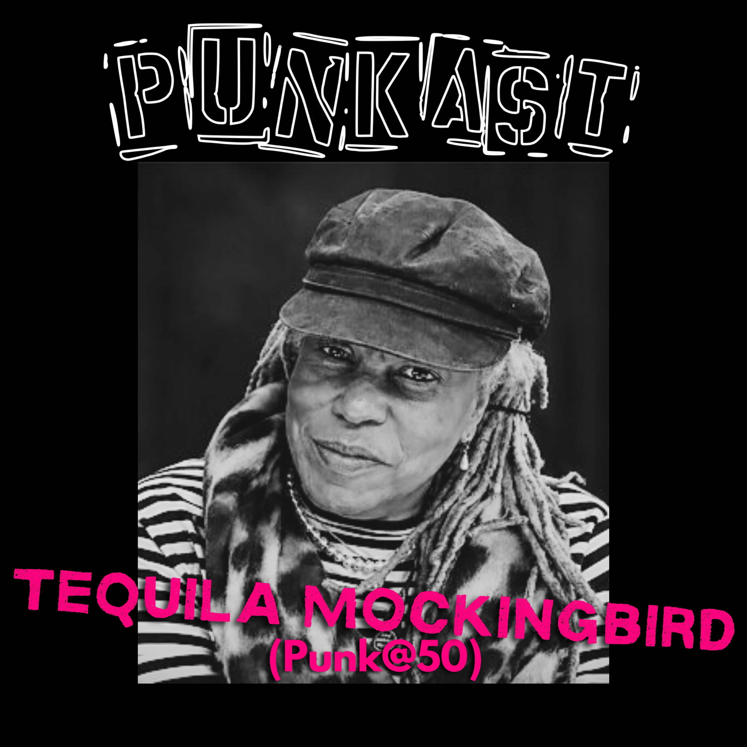 Tequila Mockingbird (Punk@50) episode artwork