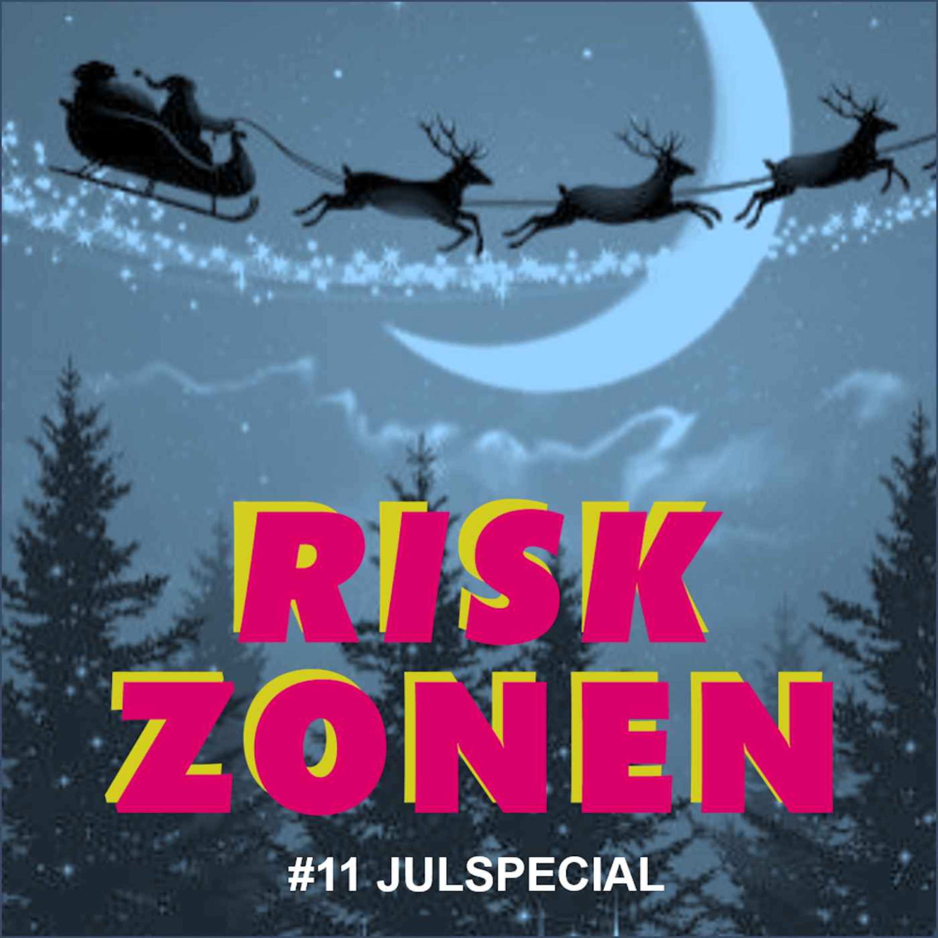 Julspecial | Riskzonen On Acast