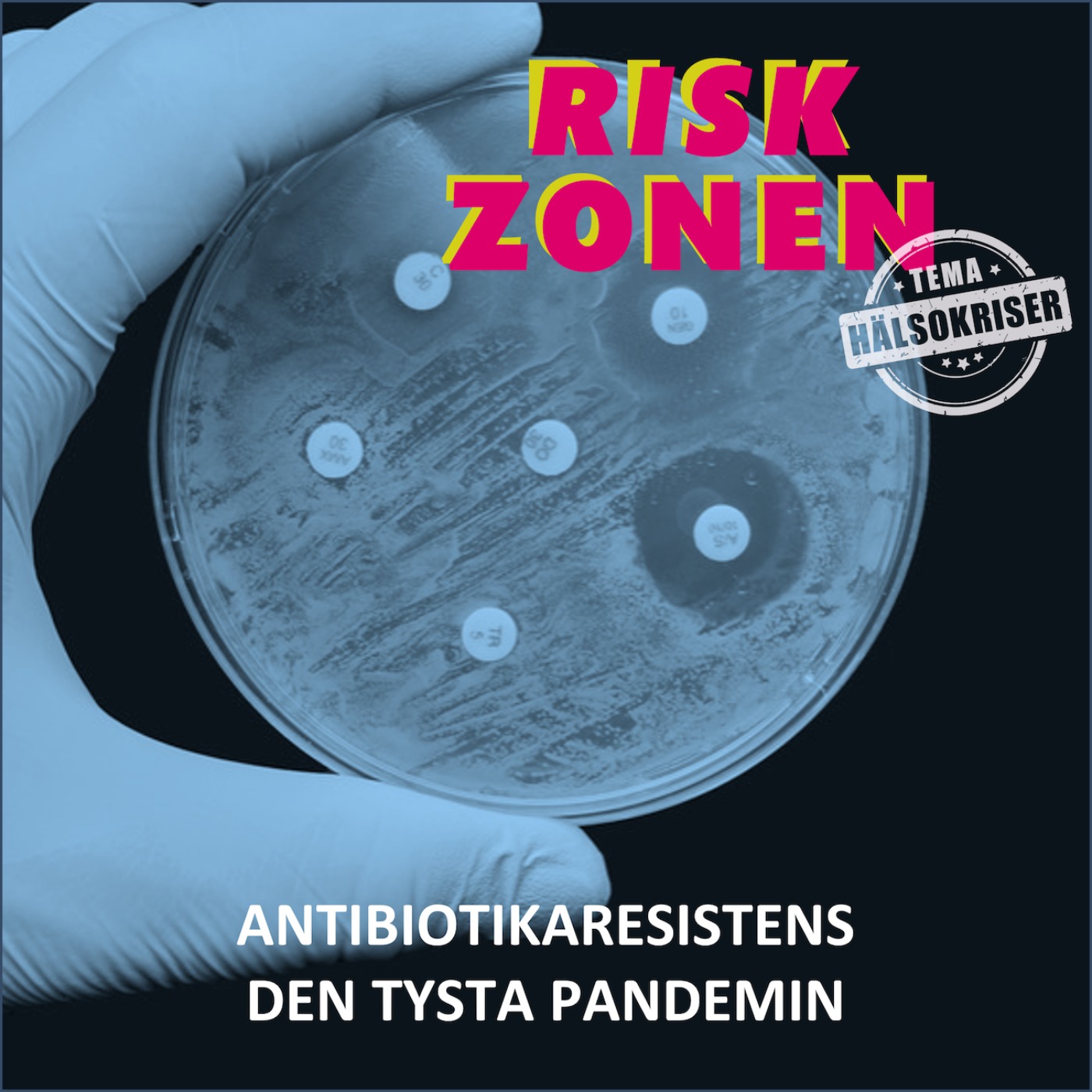 Antibiotikaresistens, den tysta pandemin