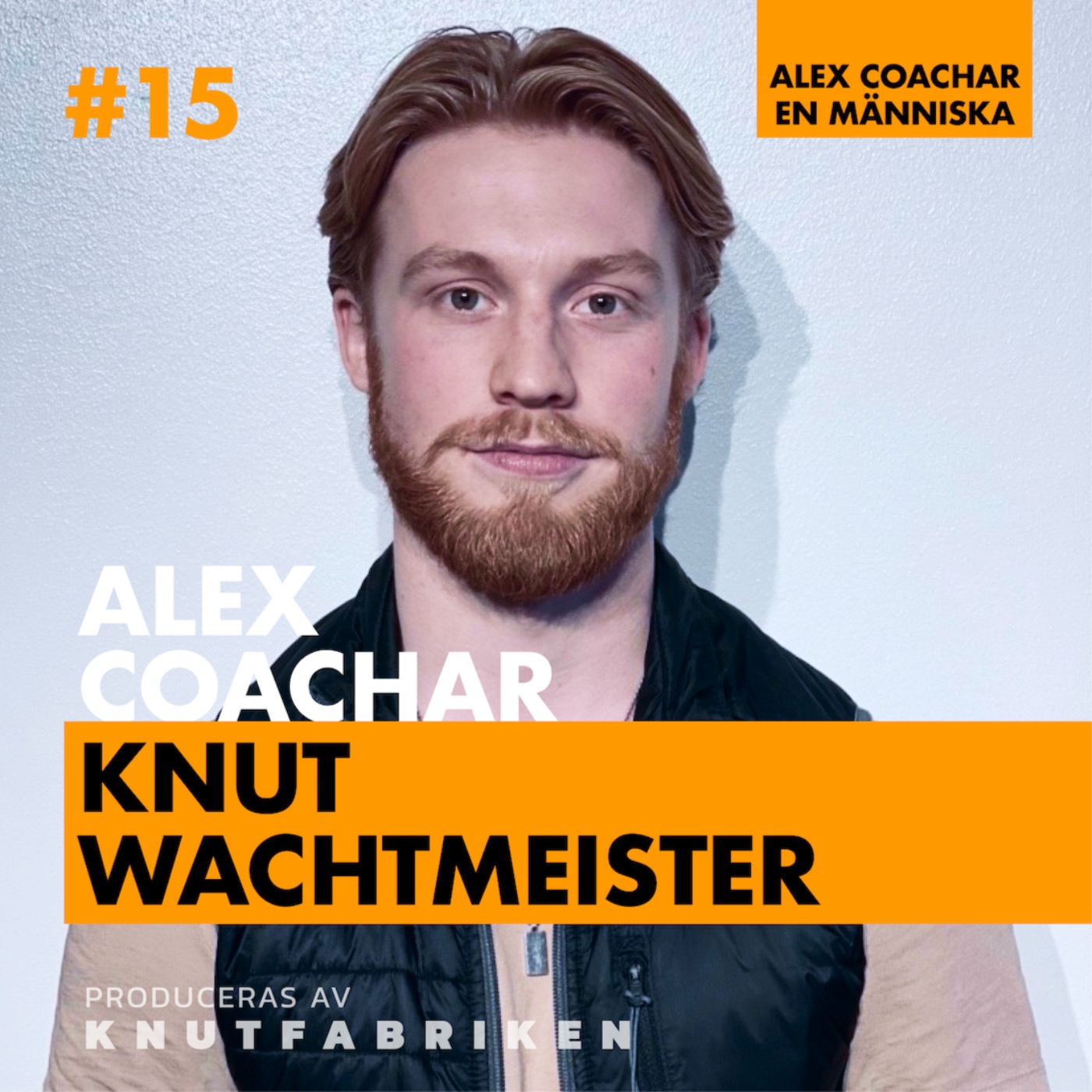#15: Jag vill kunna släppa taget – Knut Wachtmeister