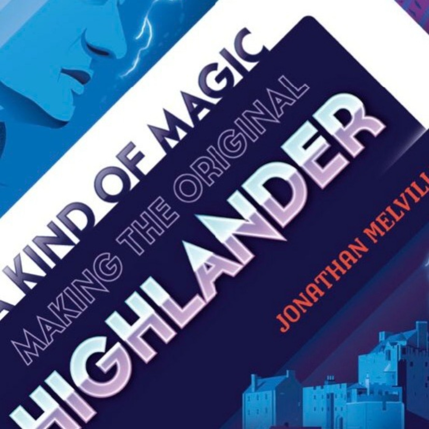 Highlander with author Jonathan Melville