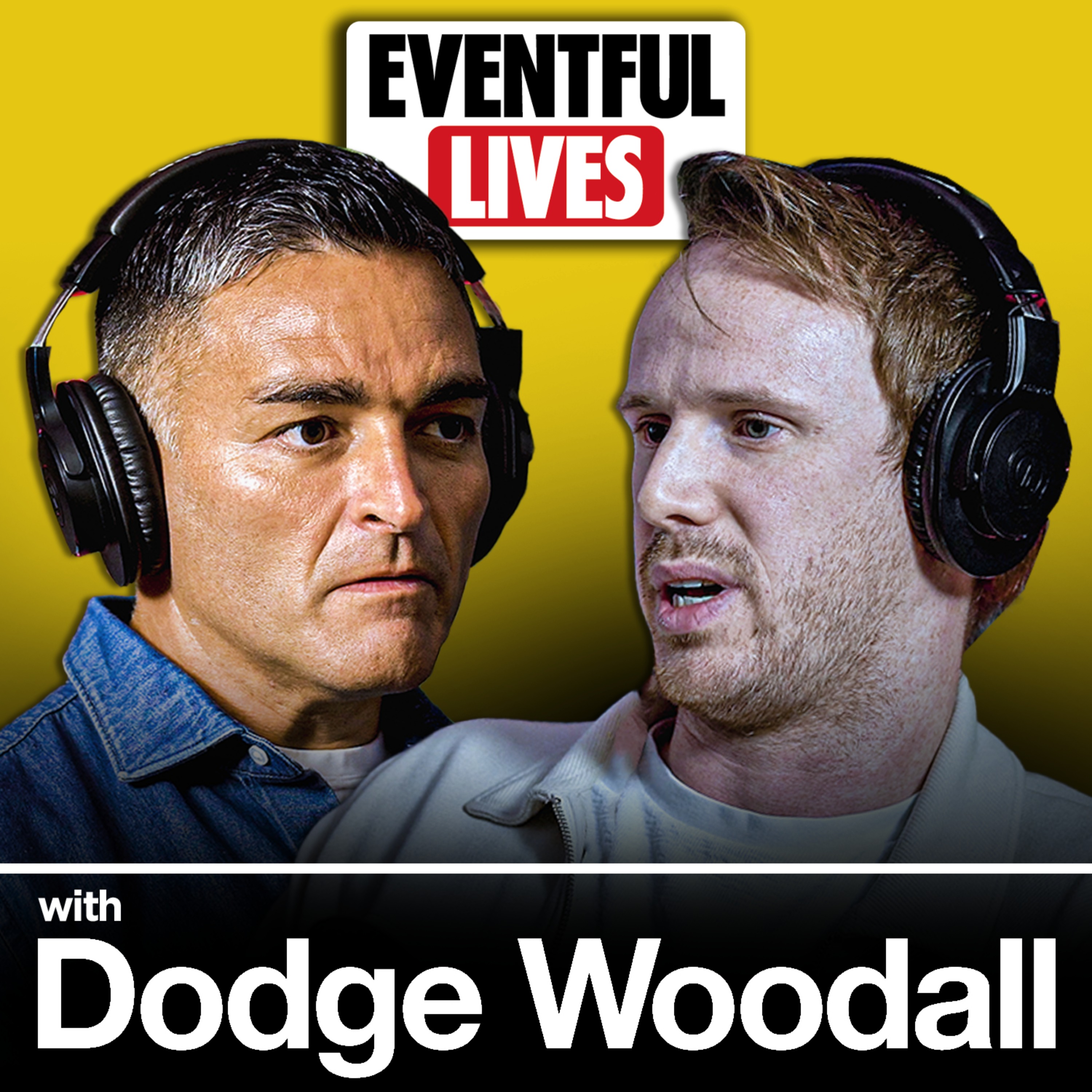 Dodge Woodall\'s Eventful Lives
