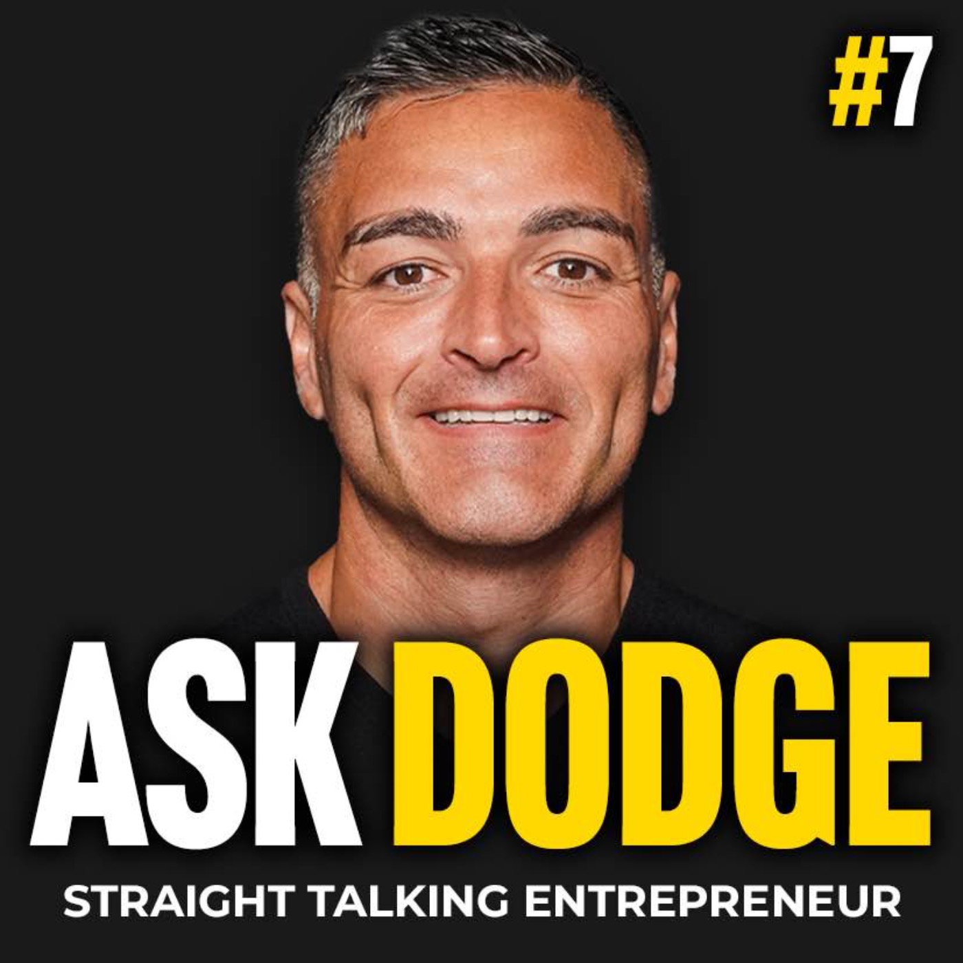 Cover art for the episode "ASK DODGE #7. When to Quit Your Job and Go All In" from Dodge Woodall Network