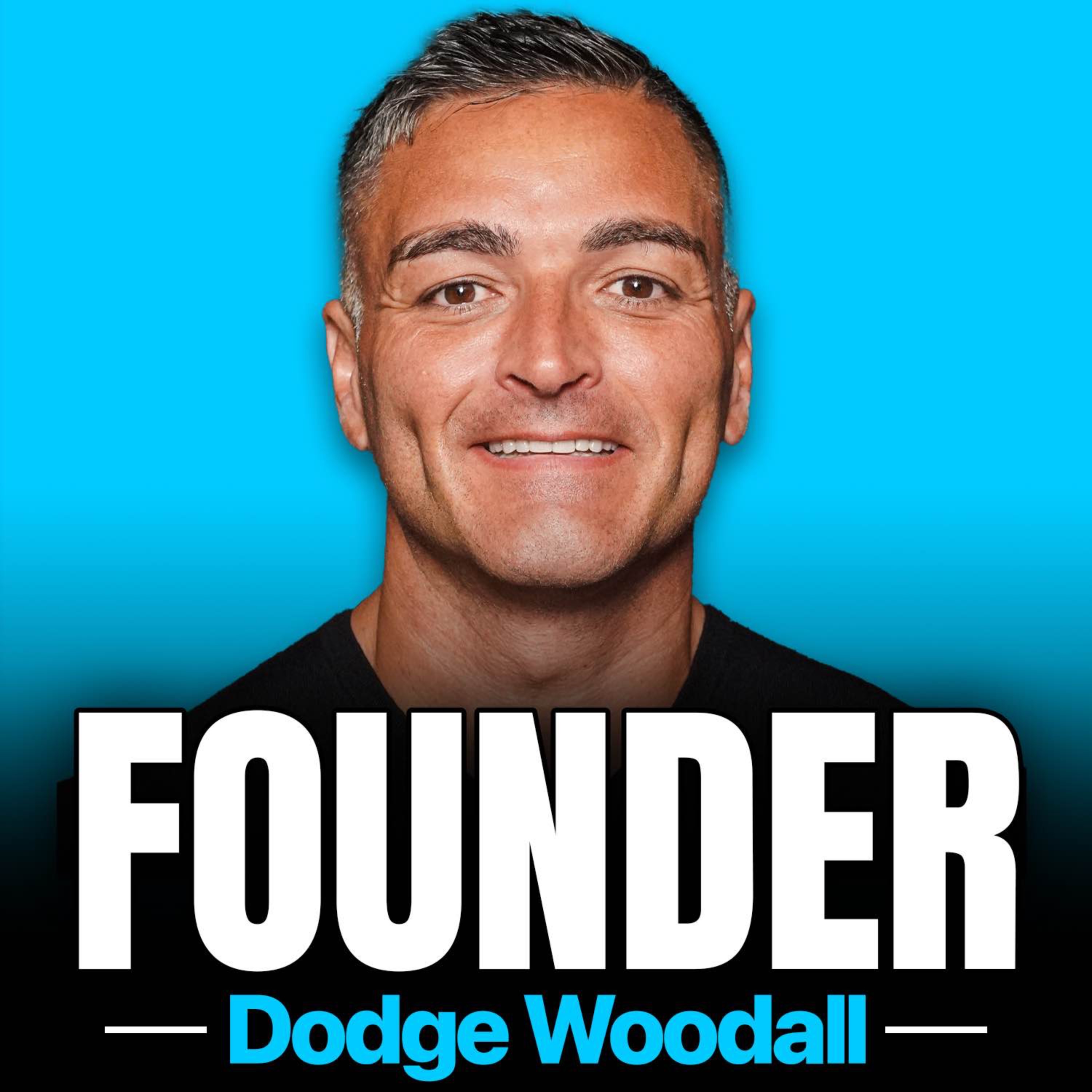 Cover art for the episode "FOUNDER #5. Building a Multi Million Pound Business from Scratch - Dodge Woodall" from Dodge Woodall Network