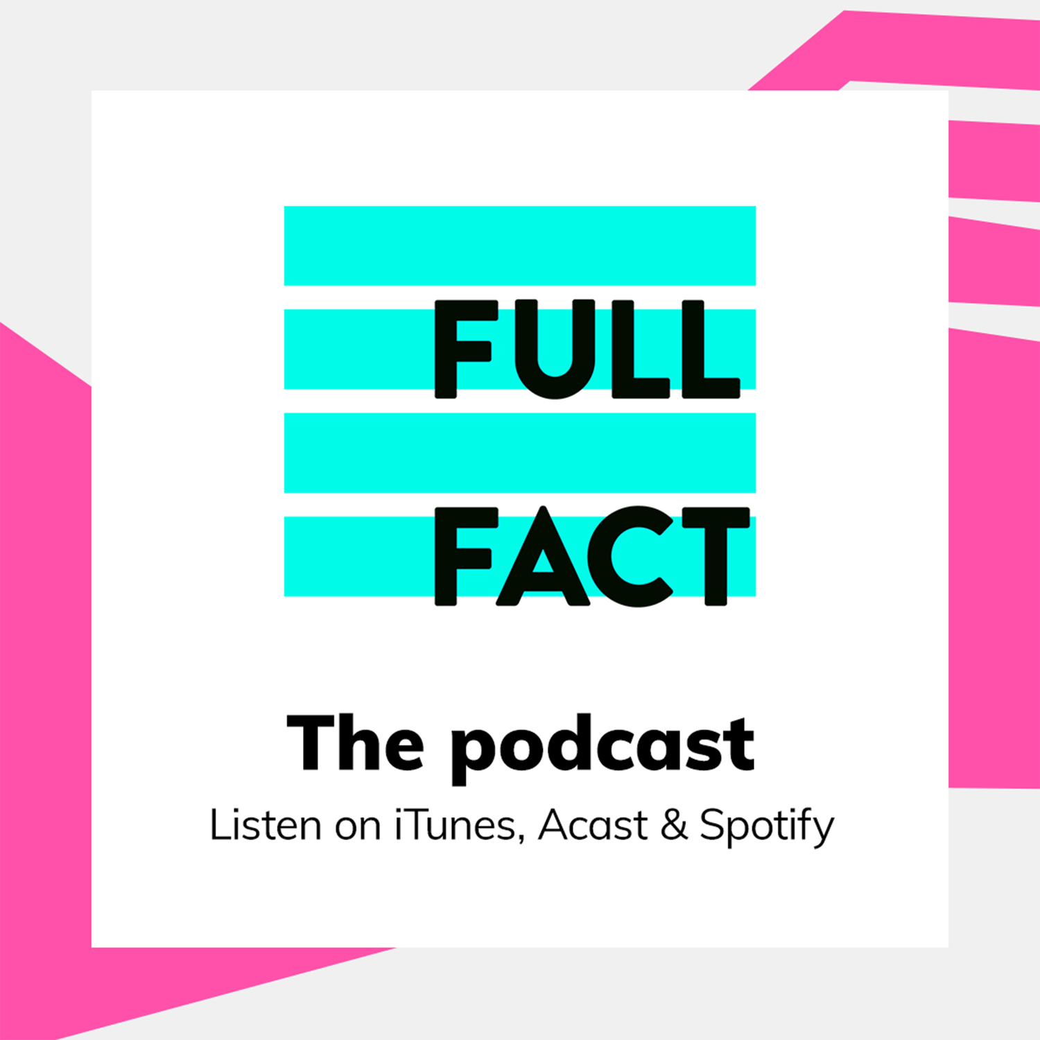 The Full Fact Podcast