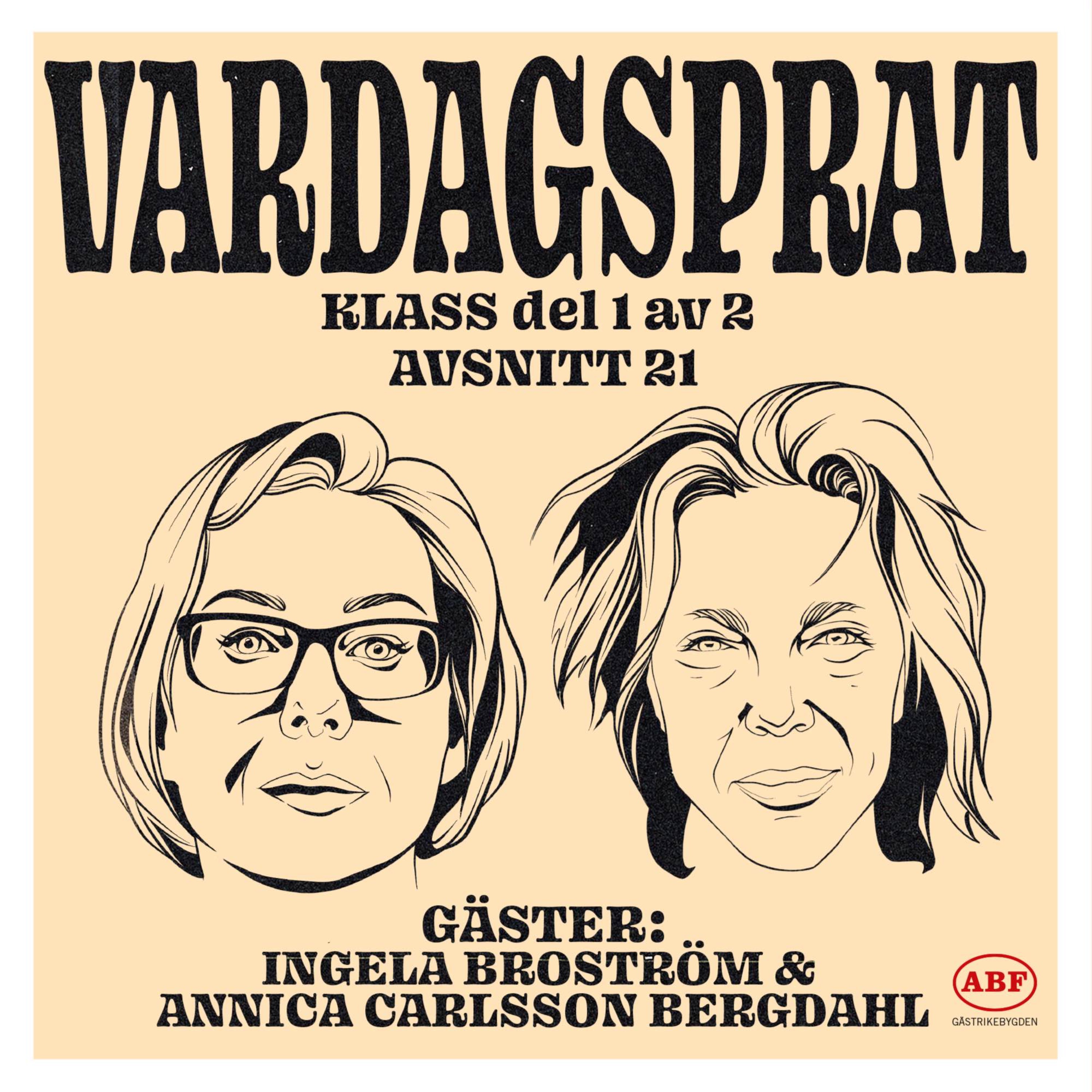 cover art for Klass med Ingela Broström & Annica Carlsson Bergdahl