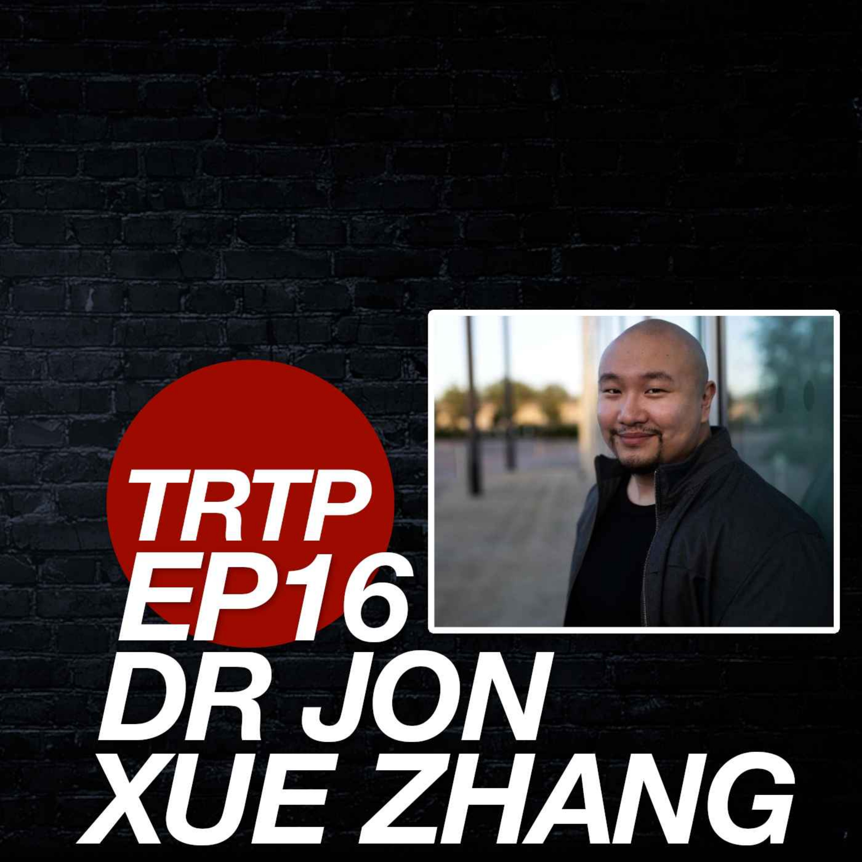 cover art for Acting, Stunts & Self Defense: EP16 with Dr Jon Xue Zhang