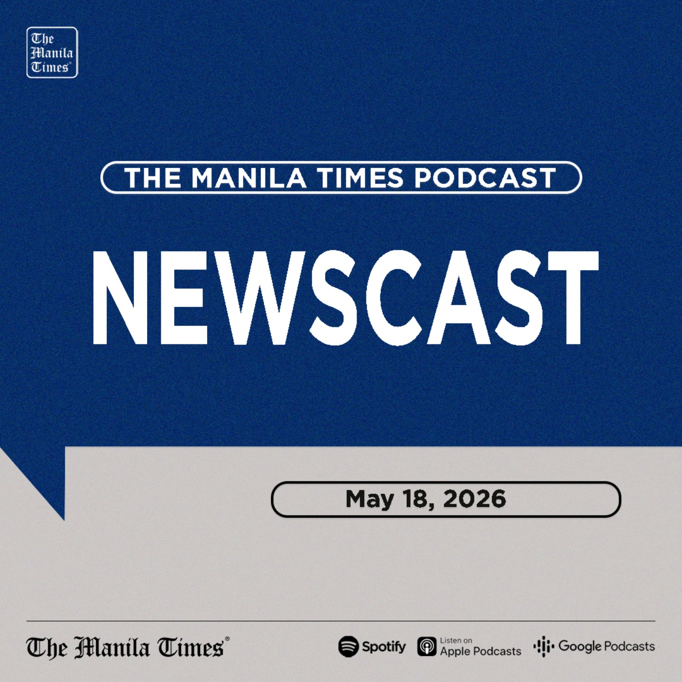 The Manila Times Newscast | May 18, 2026