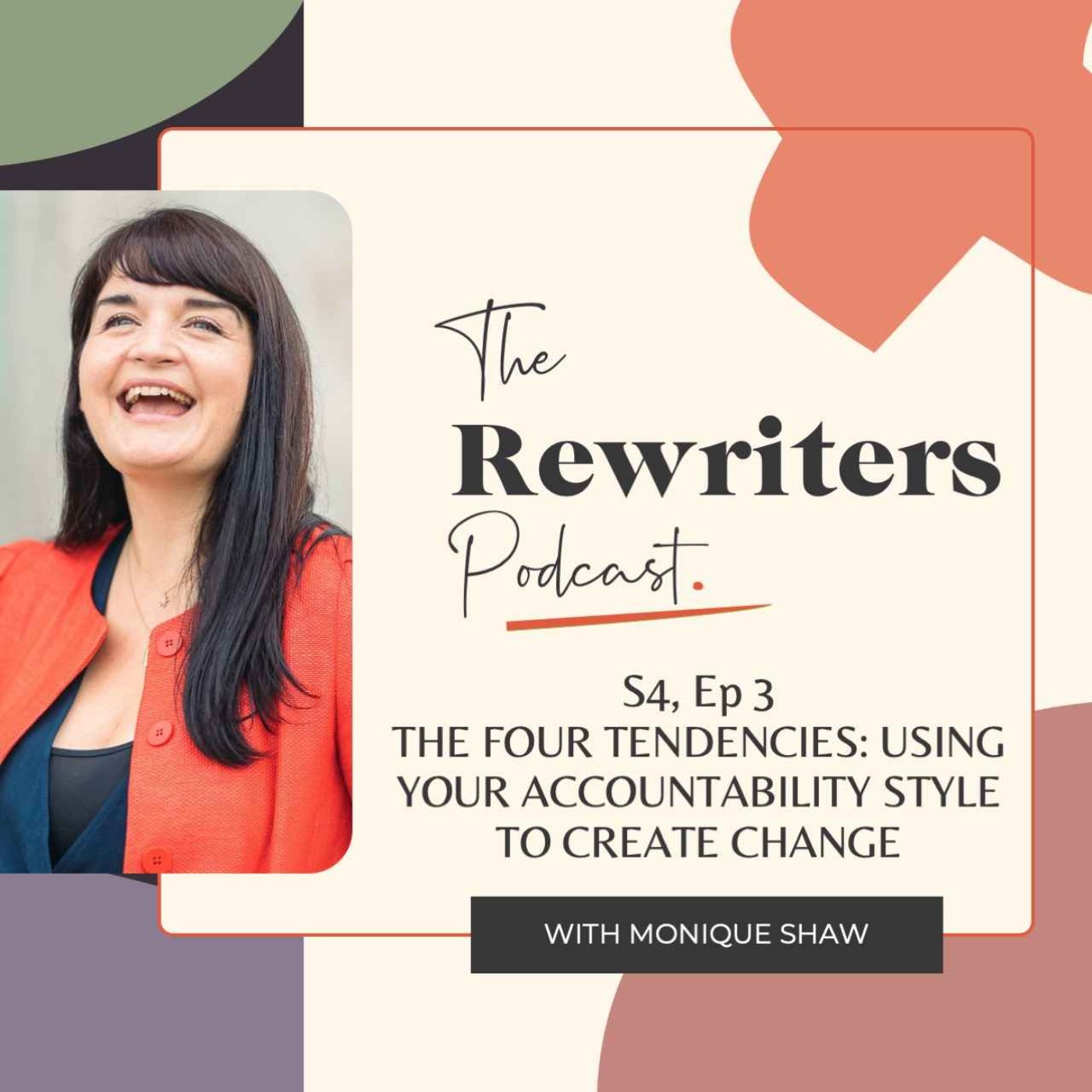 S4 Ep 3: The Four Tendencies & Using Your Accountability Style to Create Change