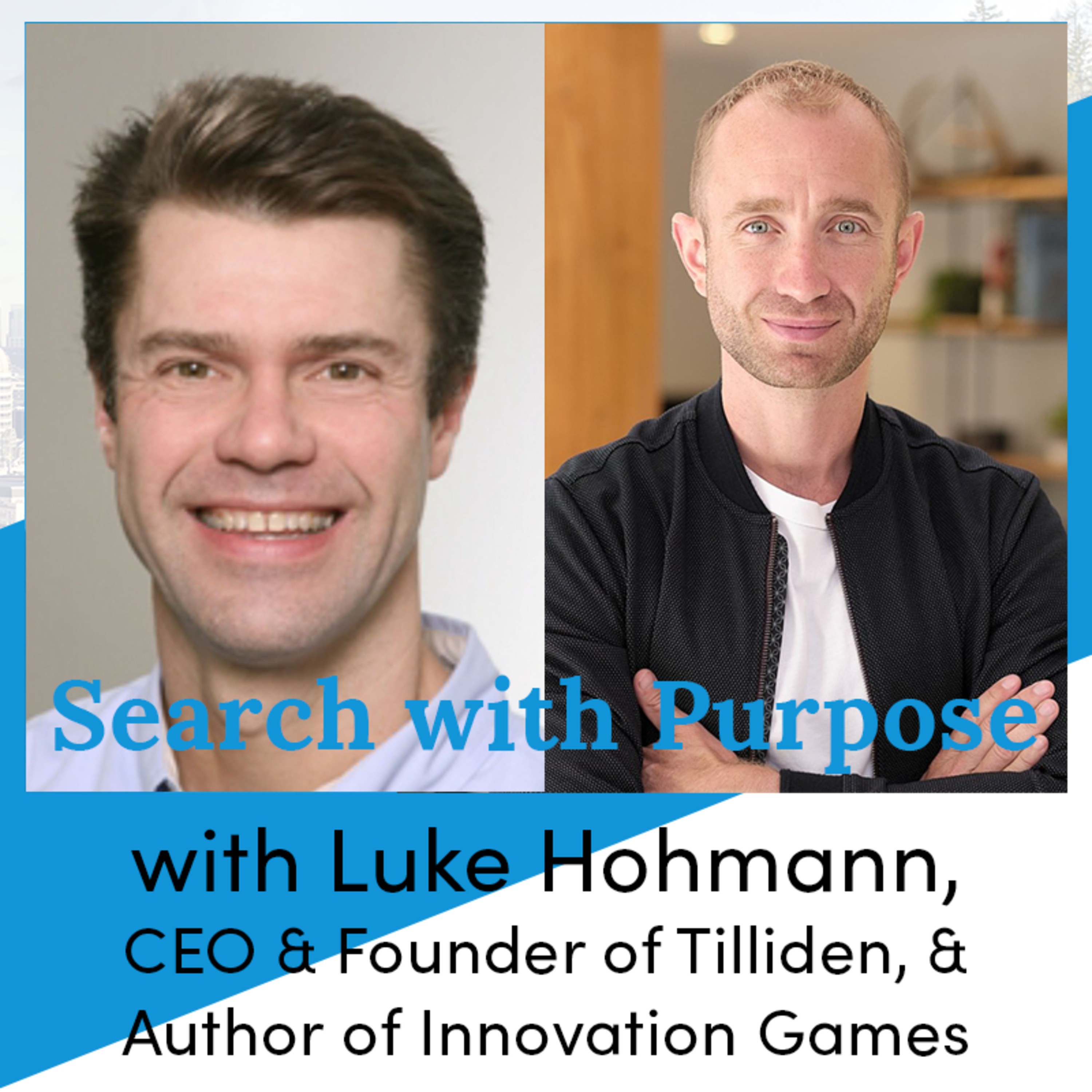 Ep. 8. Luke Hohmann: Innovation through games, Agile doing vs Agile being and teaching kids financial skills.