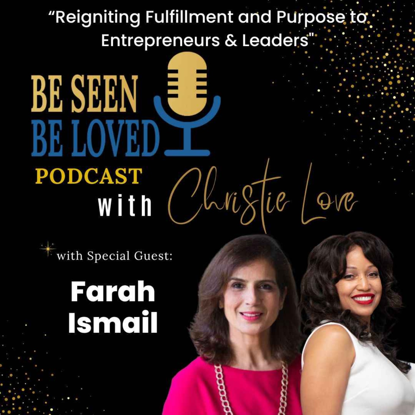 Be Seen Be Loved with Christie Love