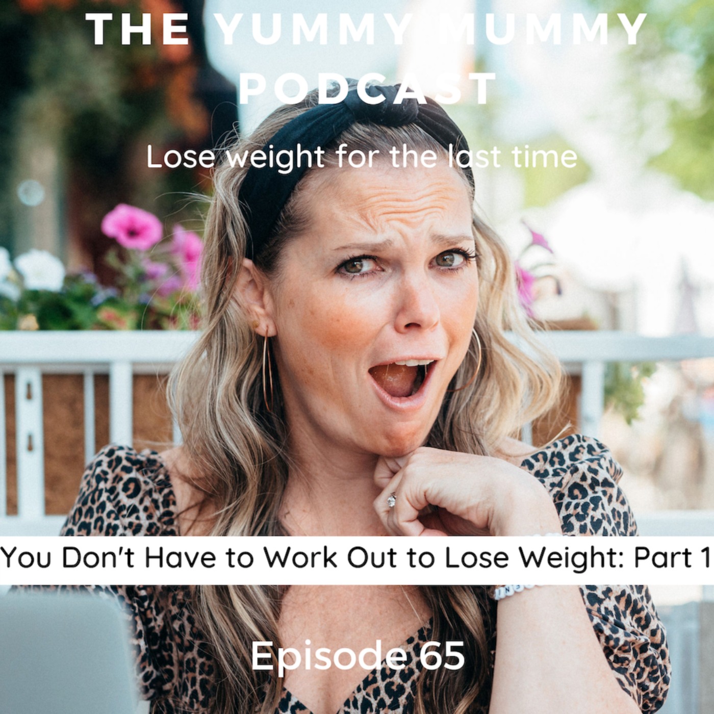 You Don't Have to Work Out to Lose Weight (Pt. 1)