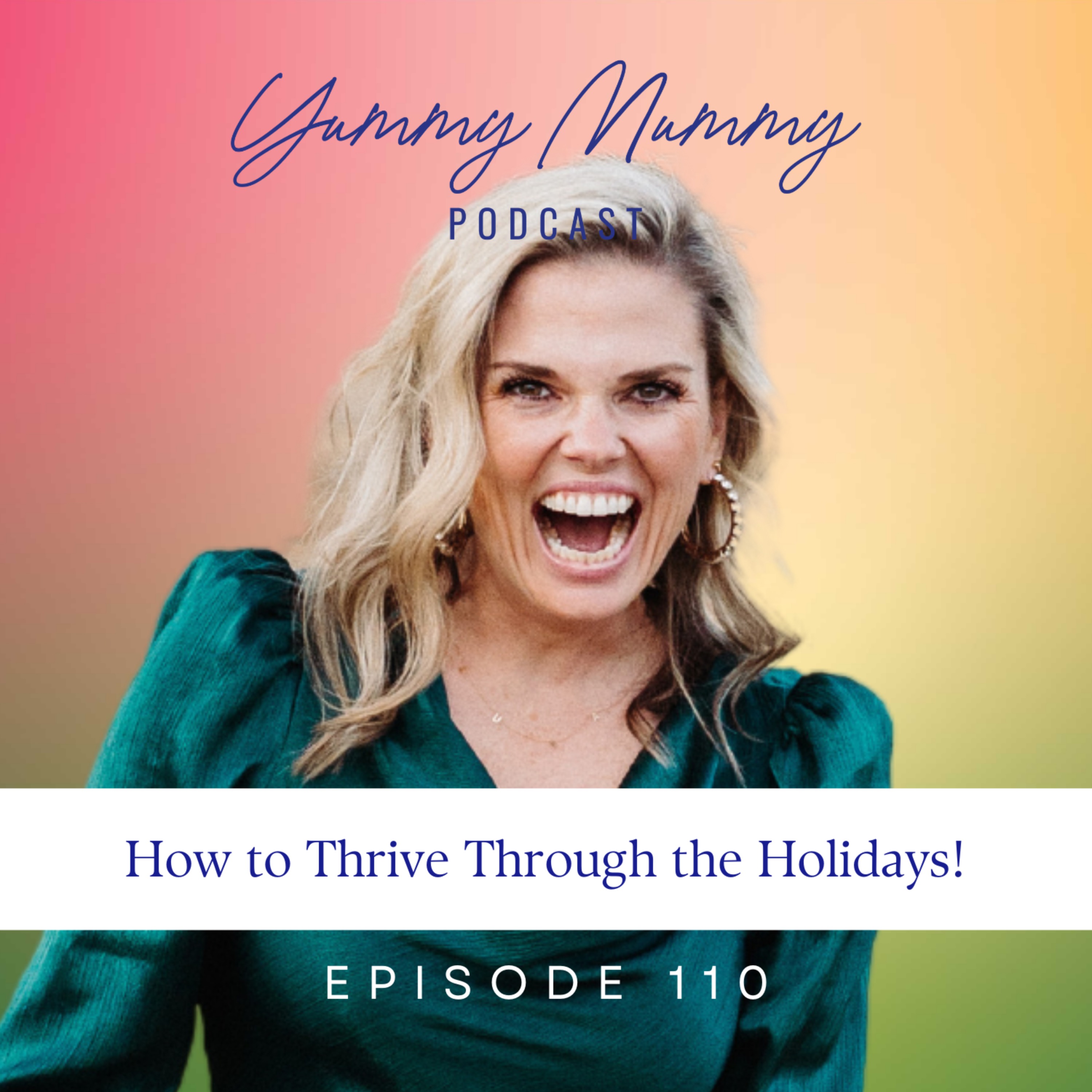How to Thrive Through the Holidays