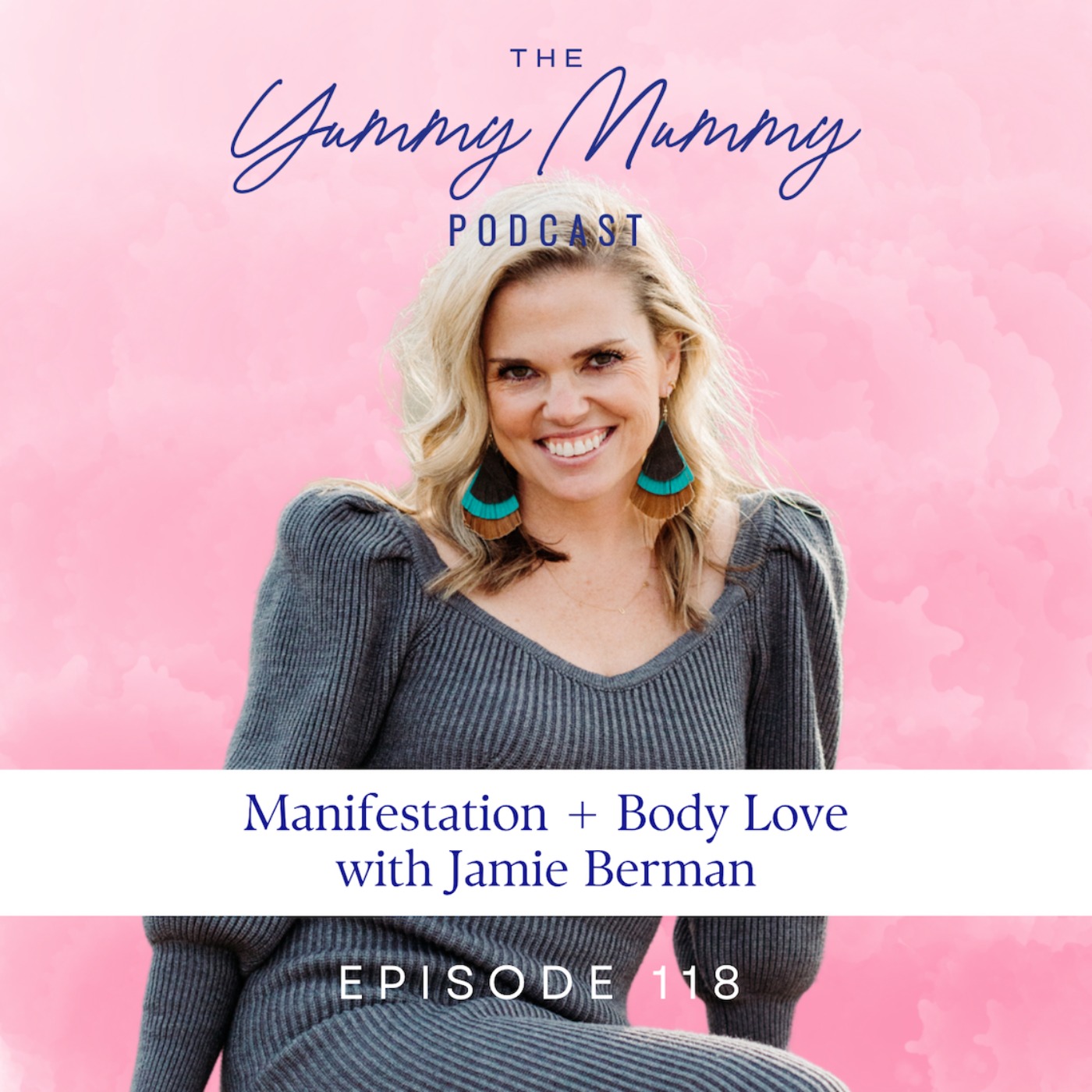 Manifestation + Body Love w/ Jamie Berman