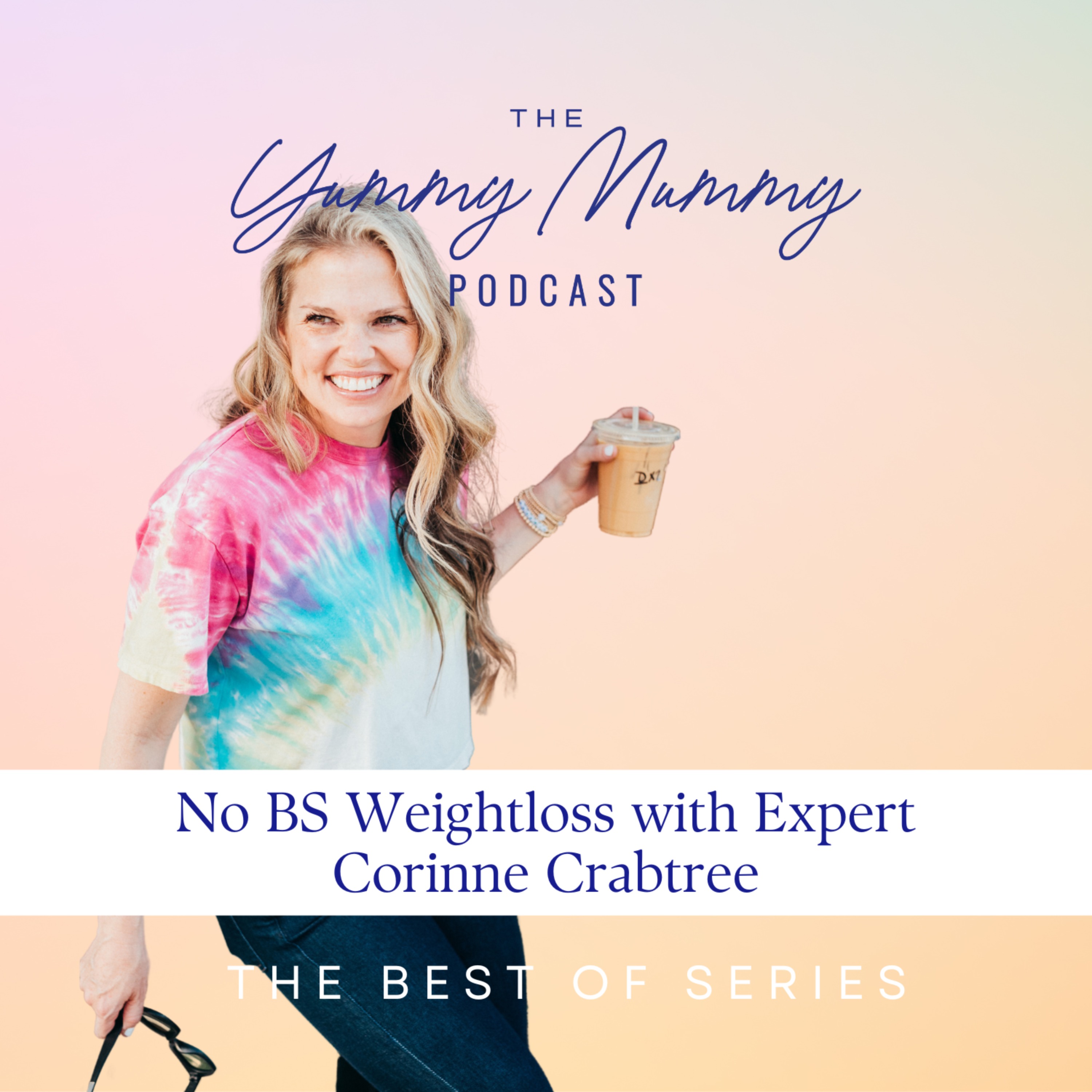 No BS Weightloss with Expert Corinne Crabtree