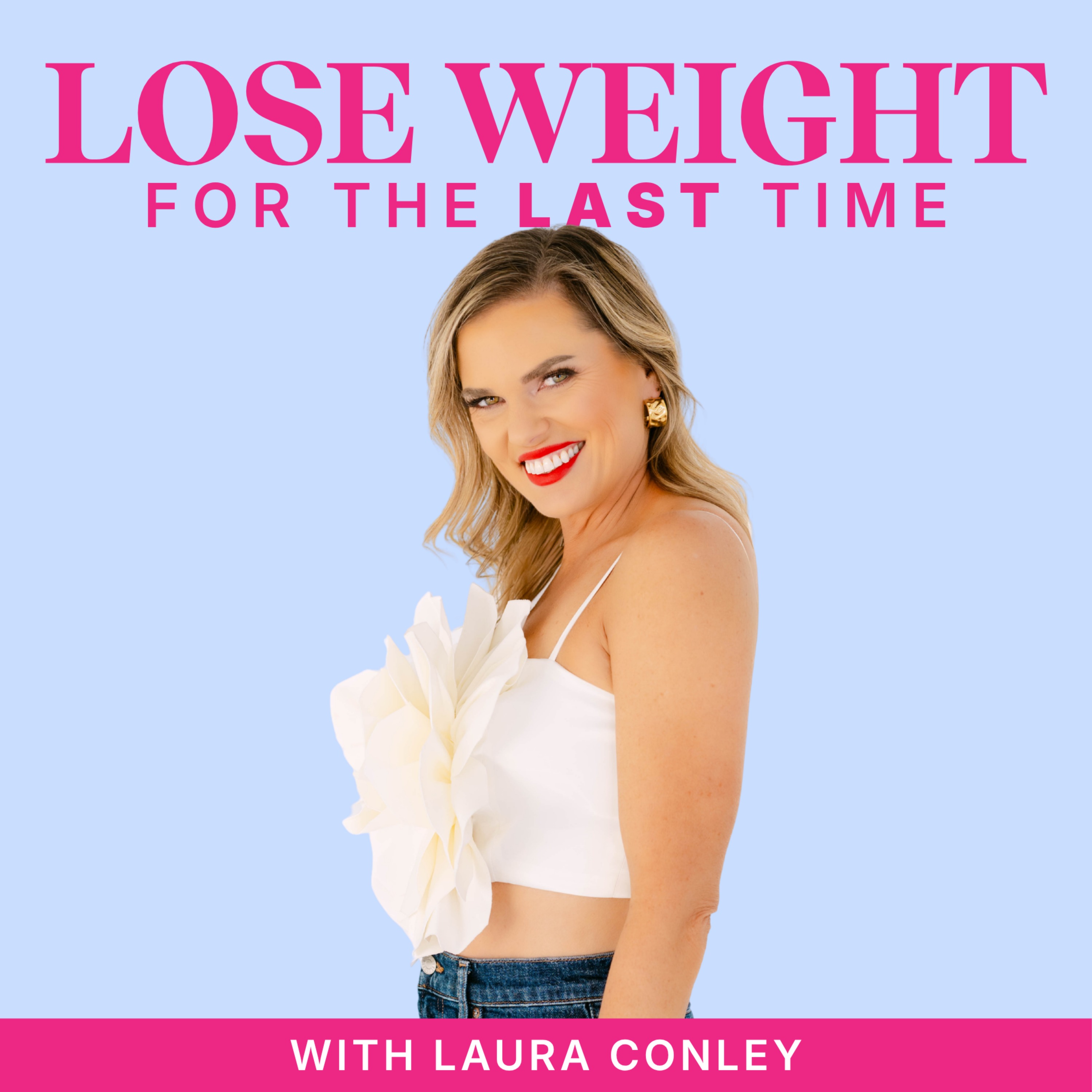 Lose Weight For The Last Time