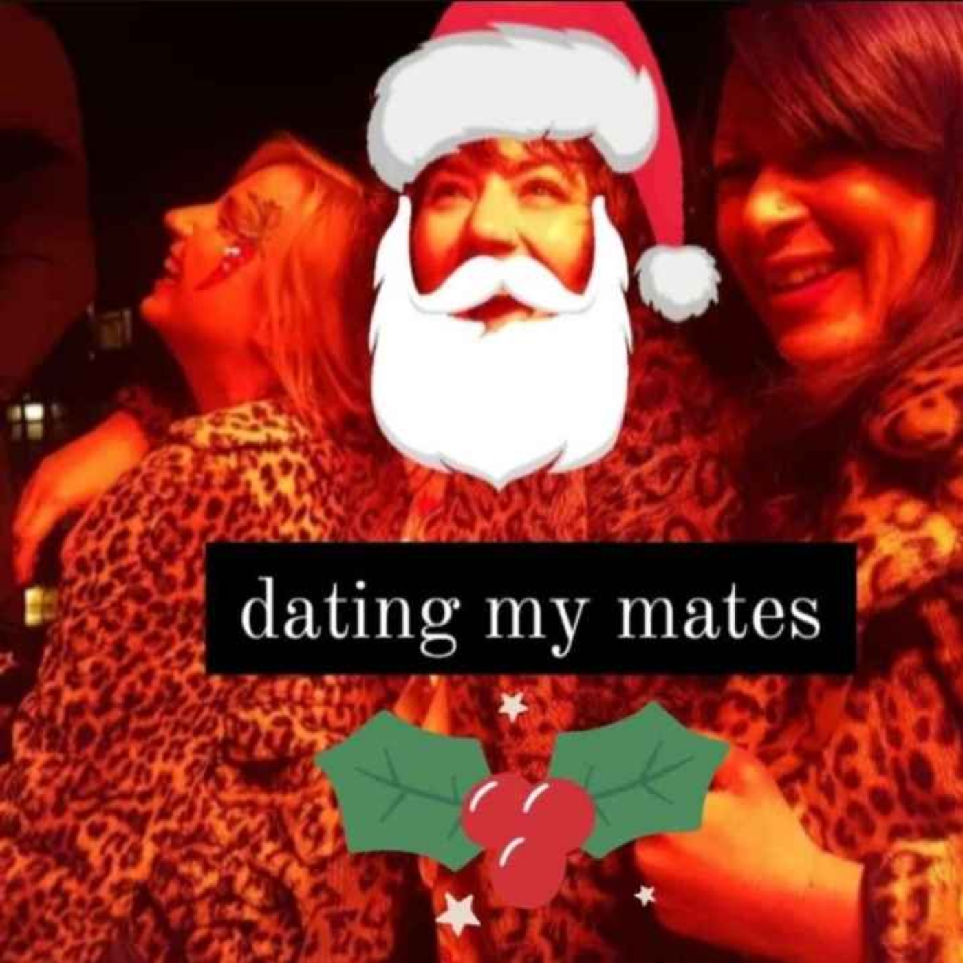 Dating My Mates