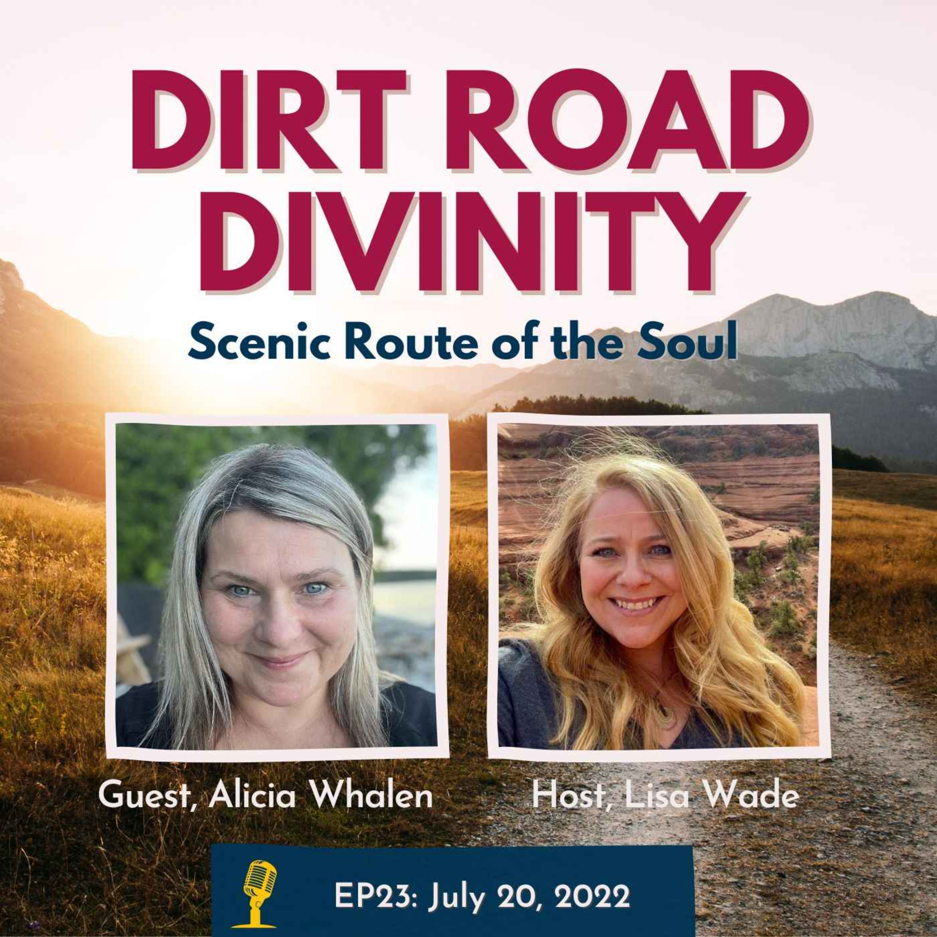 Dirt Road Divinity with Alicia Whalen