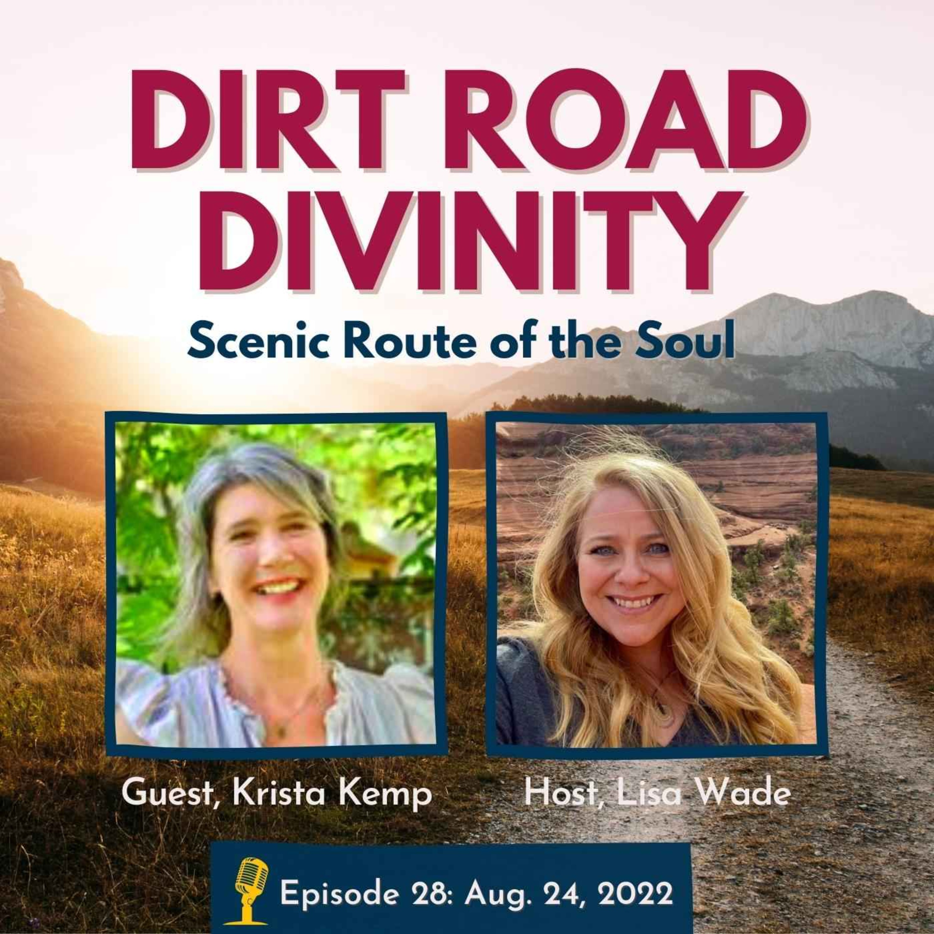 Dirt Road Divinity with Krista Kemp