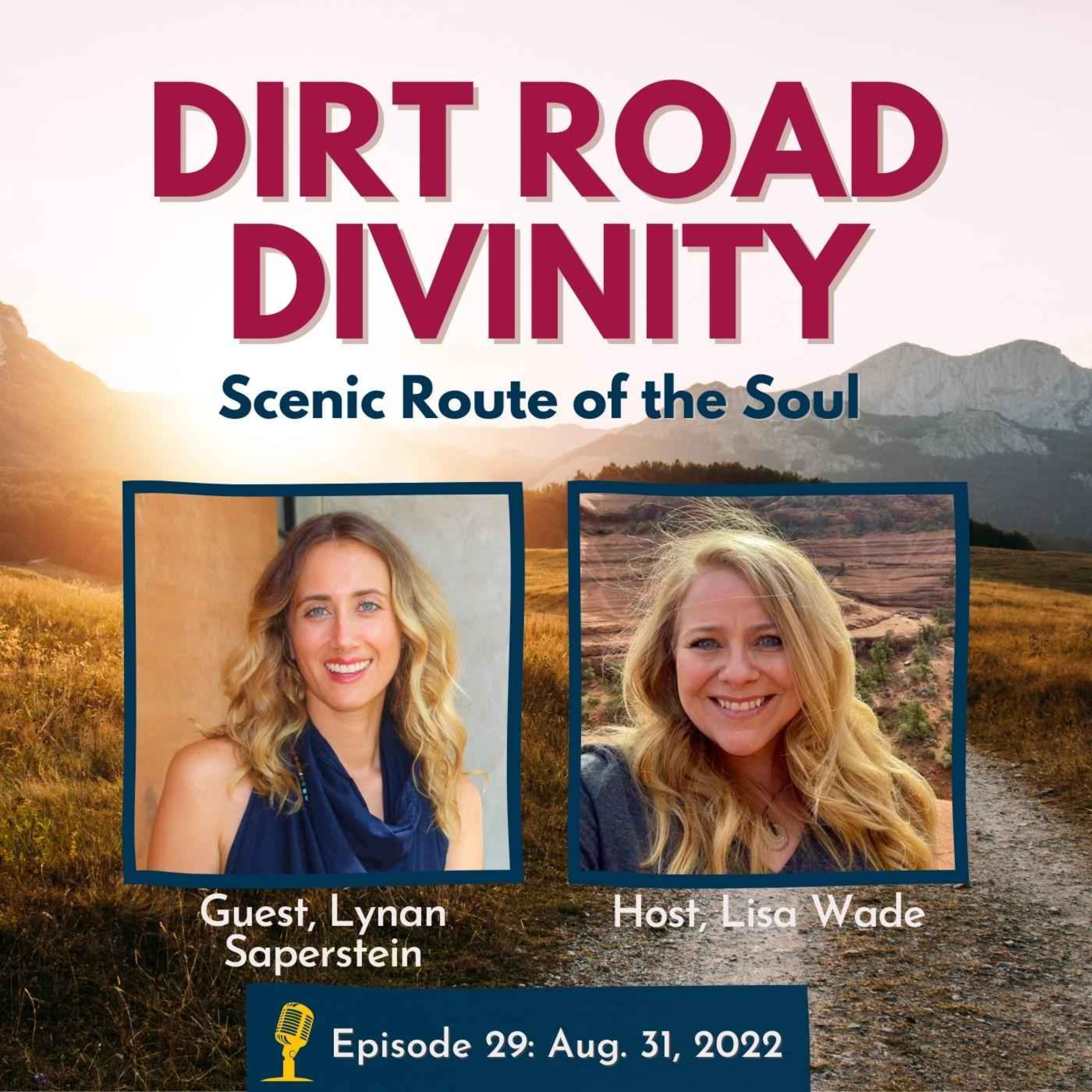 Dirt Road Divinity conversation with Lynan Saperstein