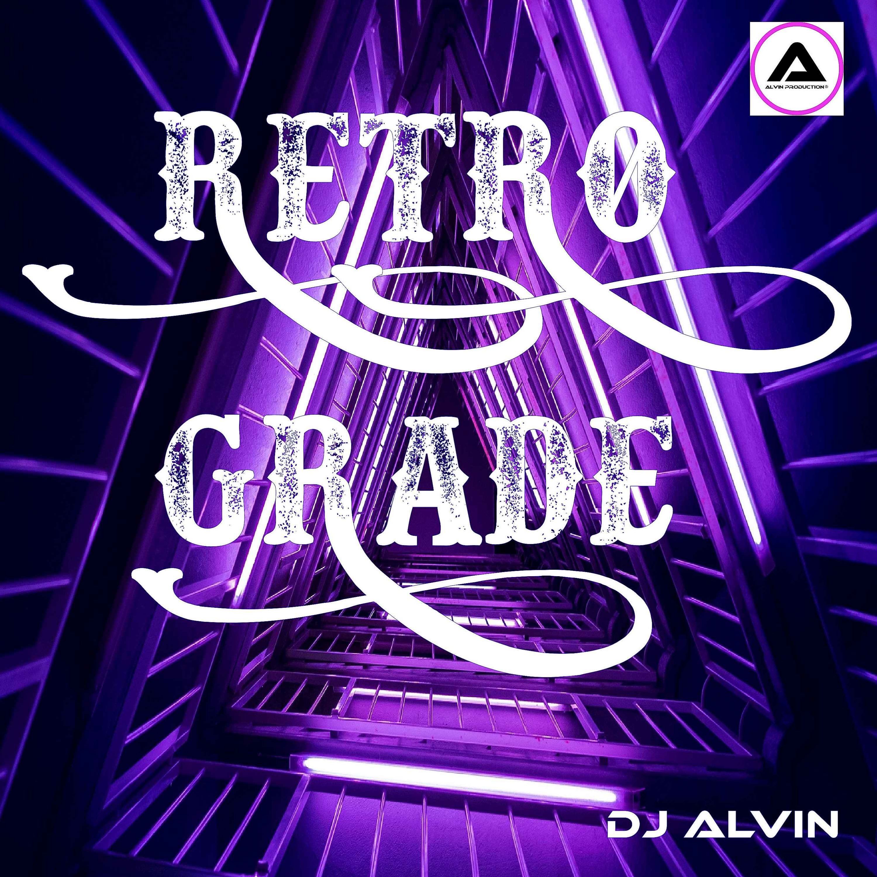 cover art for DJ Alvin - RetroGrade