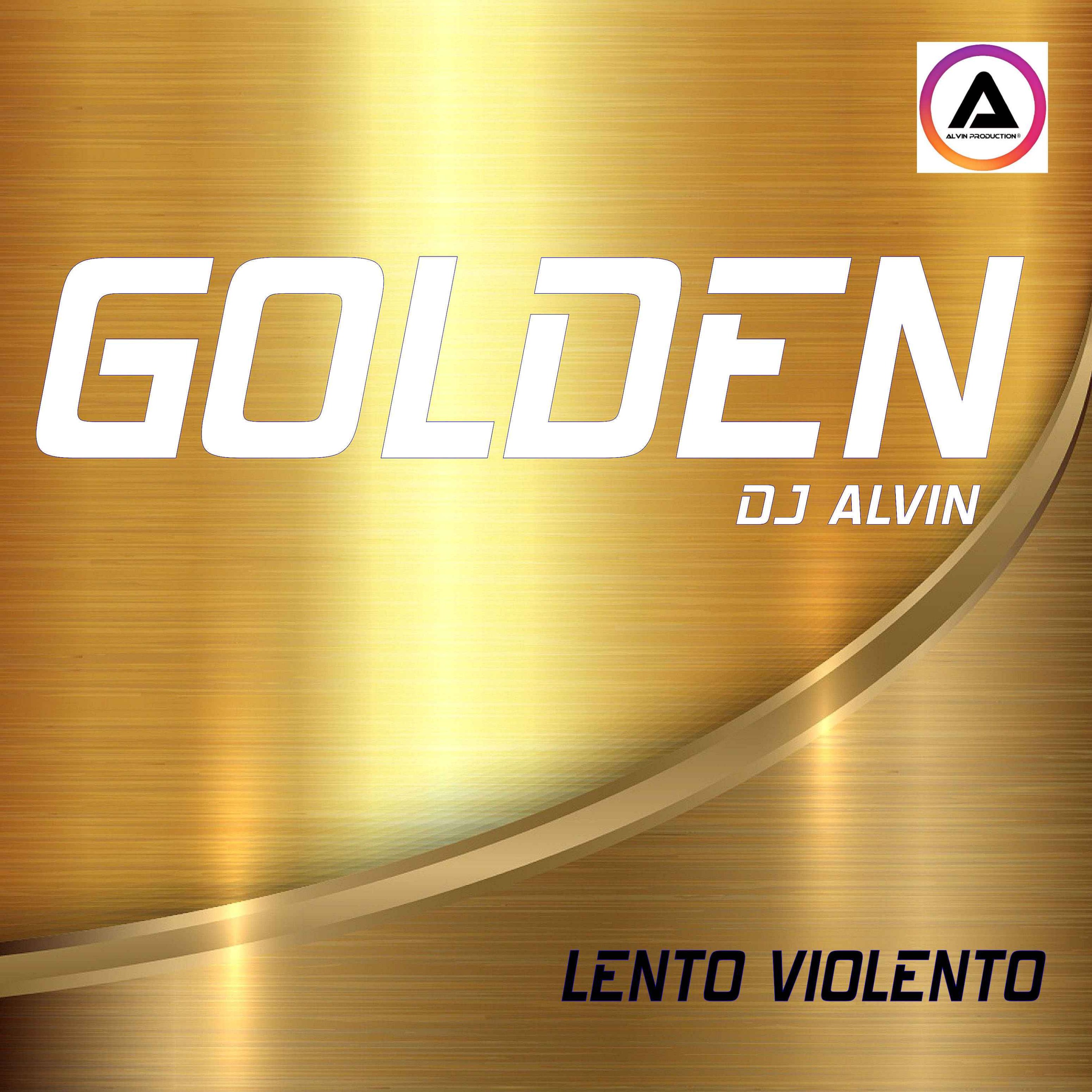 cover art for DJ Alvin - Golden (Lento Violento)