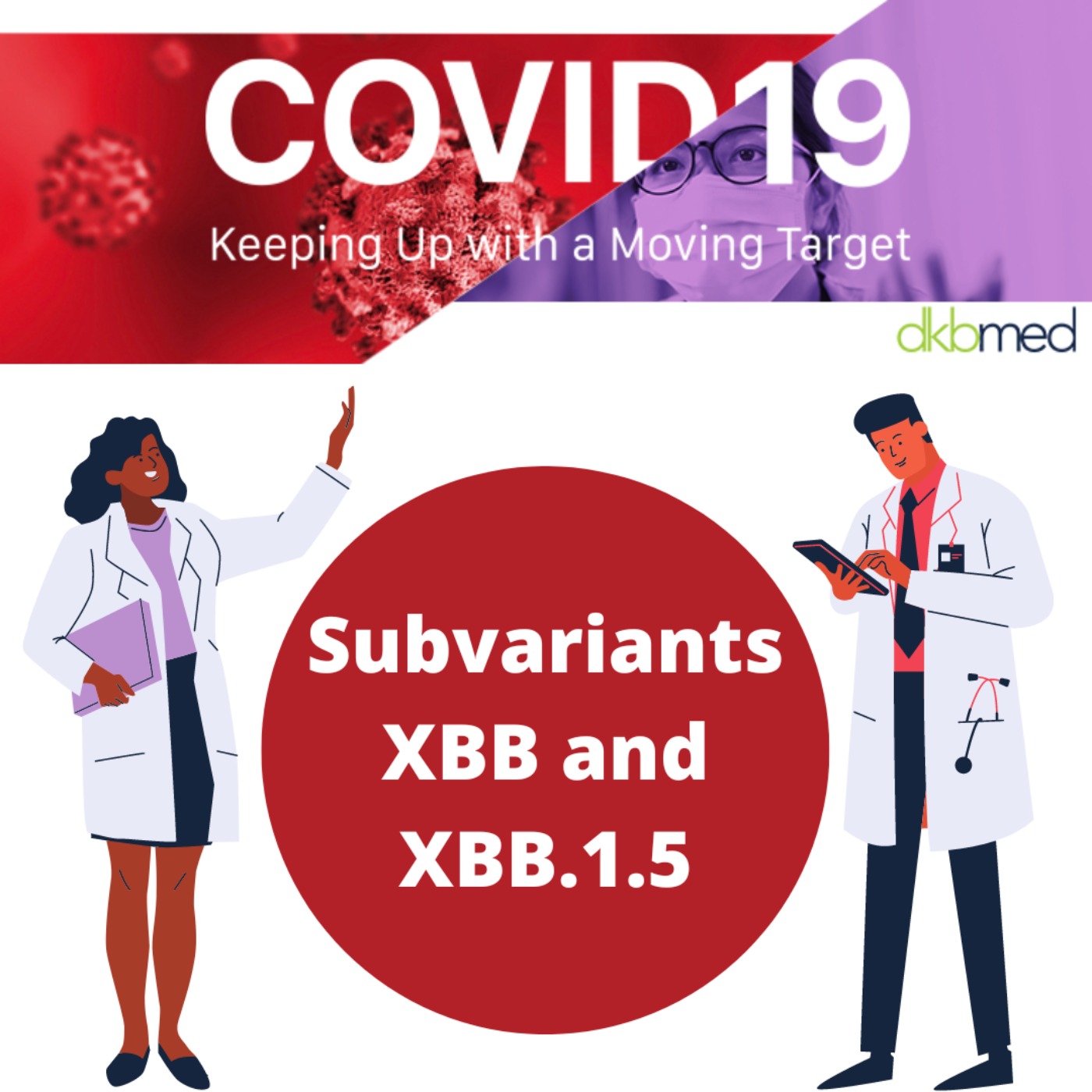 1/26/2023 - COVID-19 Subvariants XBB and XBB.1.5