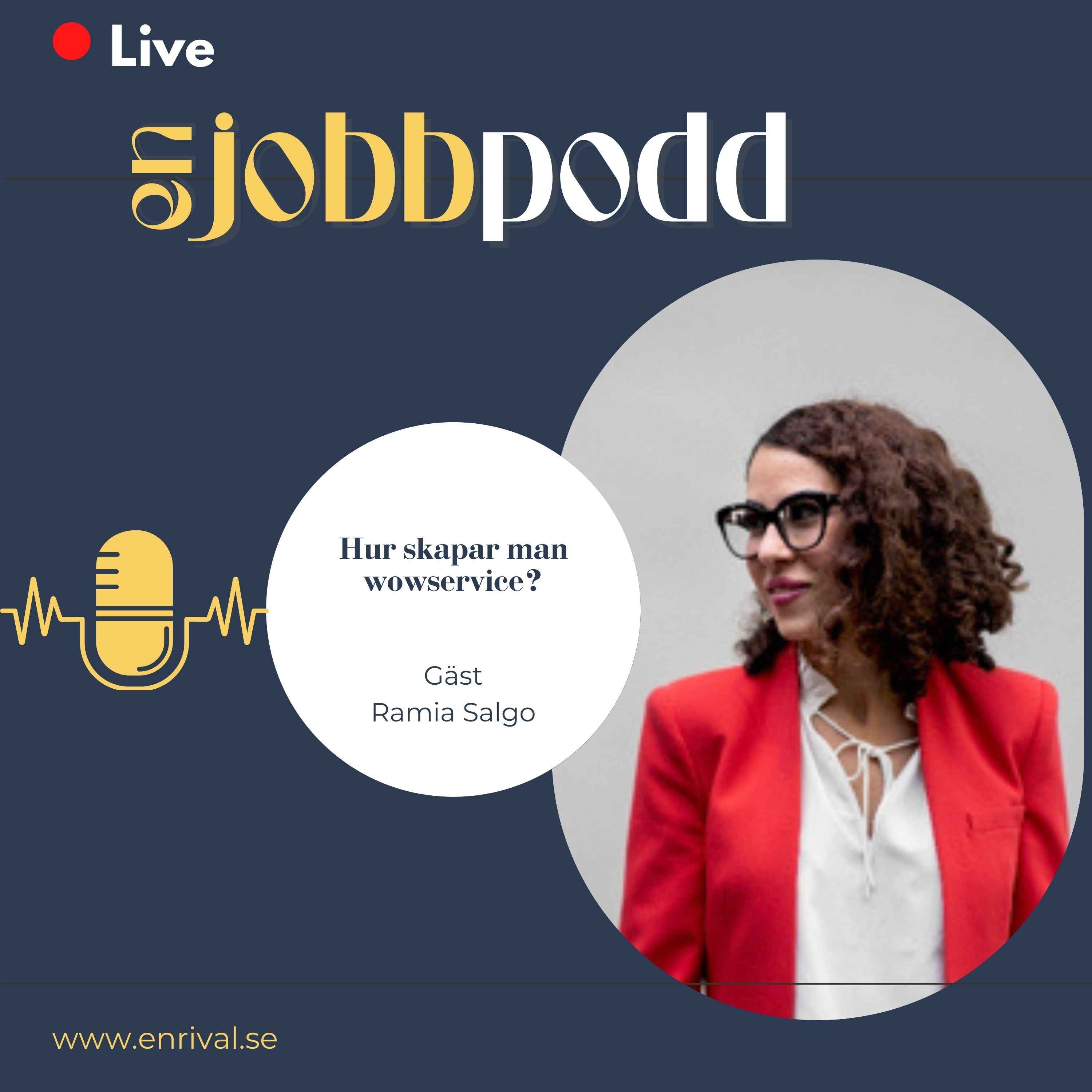 102. Jobbpodden gästas av Ramia Salgo