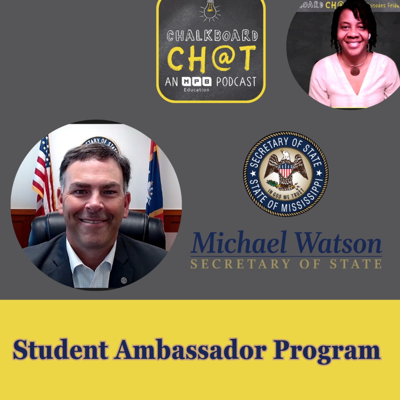 cover art for Mississippi Secretary of State Michael Watson Talks About His Student Ambassador Program