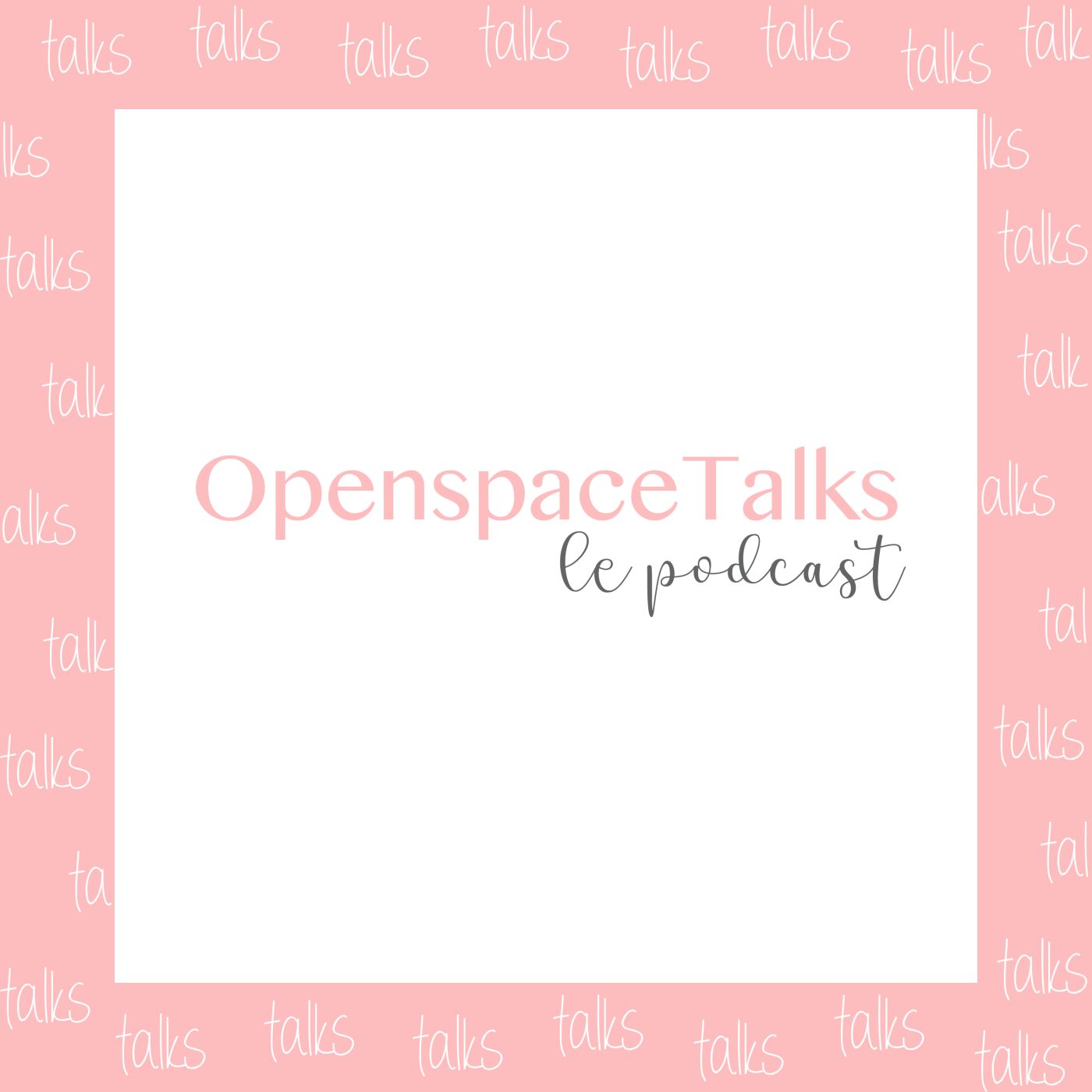 cover art for OpenspaceTalks - Bande Annonce