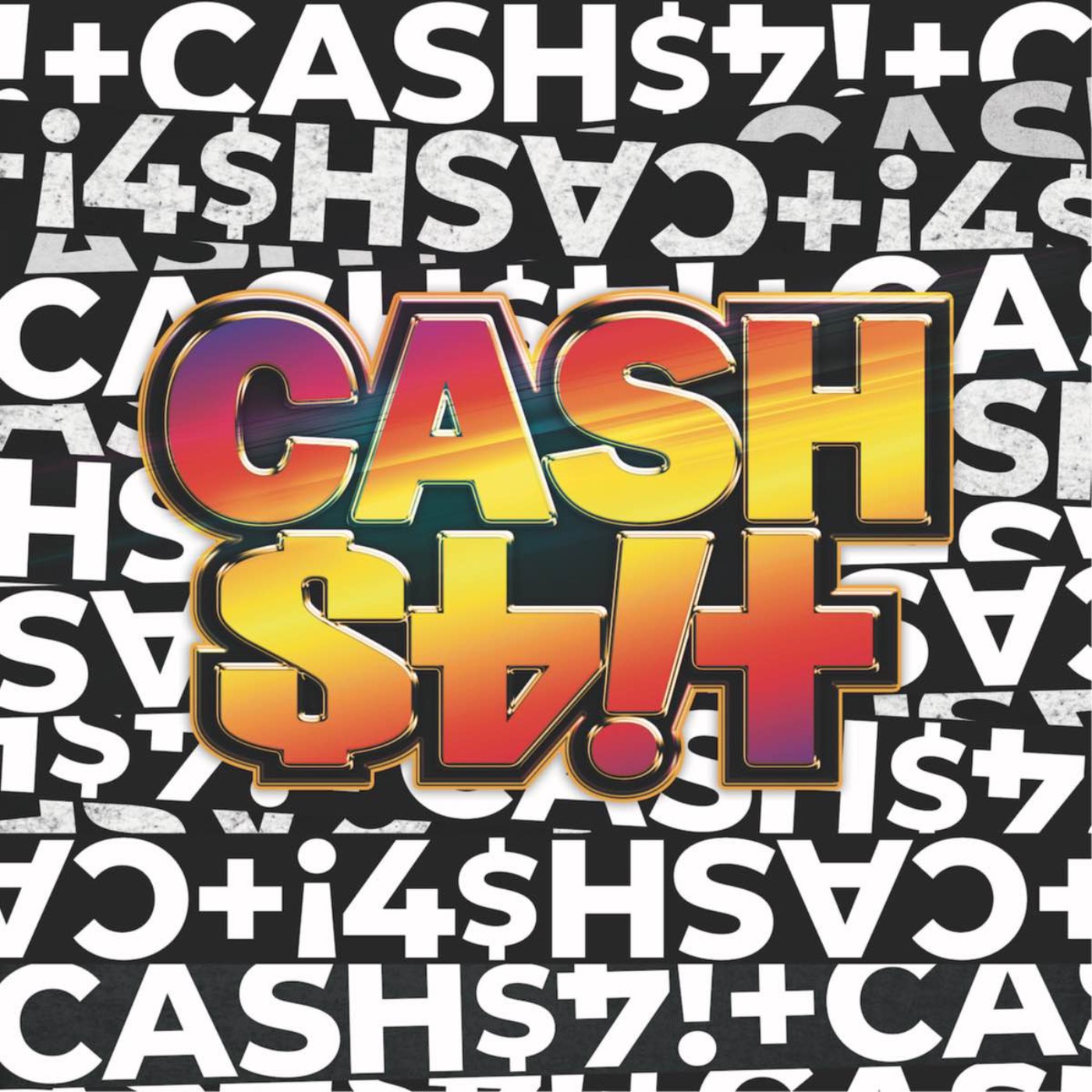 The Cash Shit Podcast