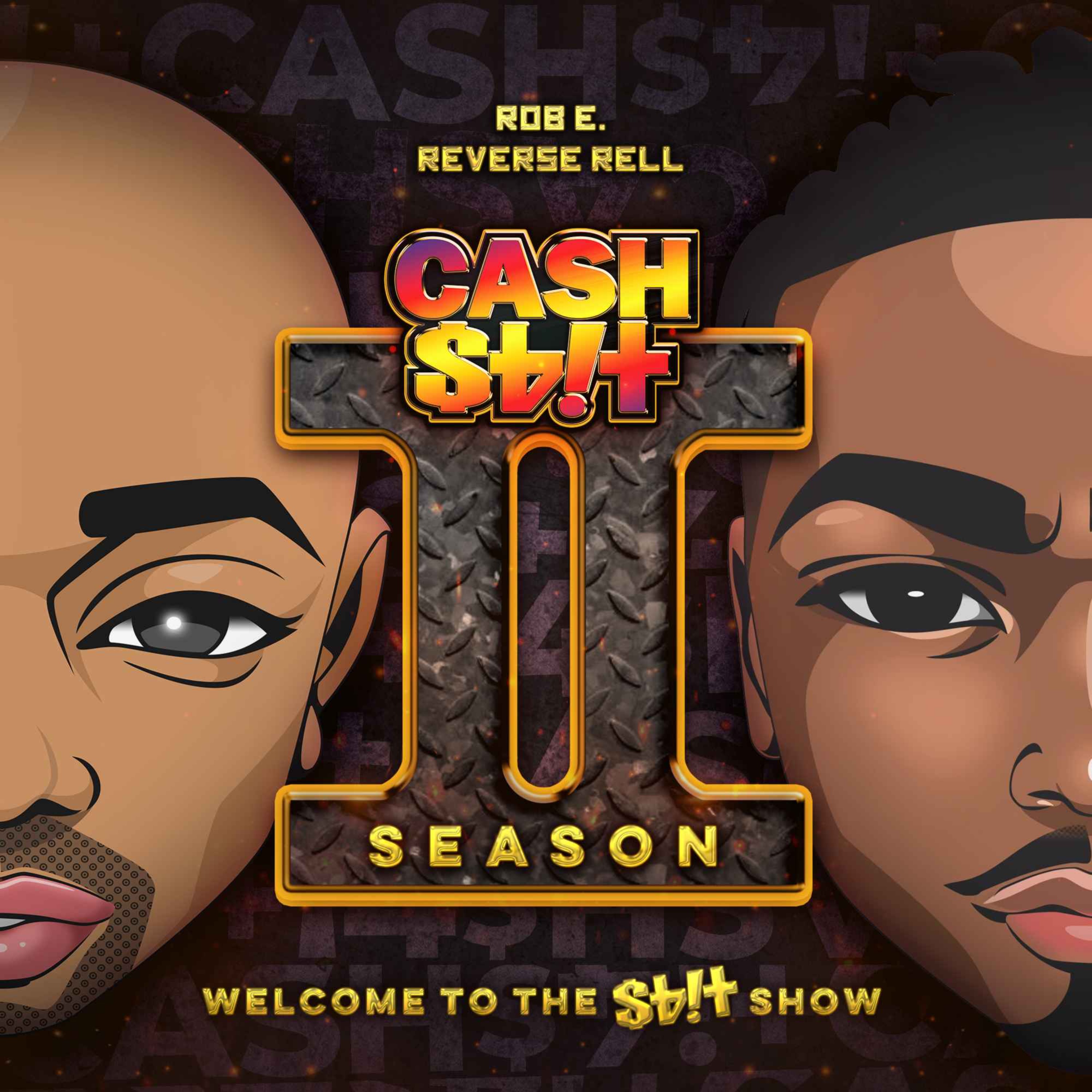 The Cash Shit Podcast