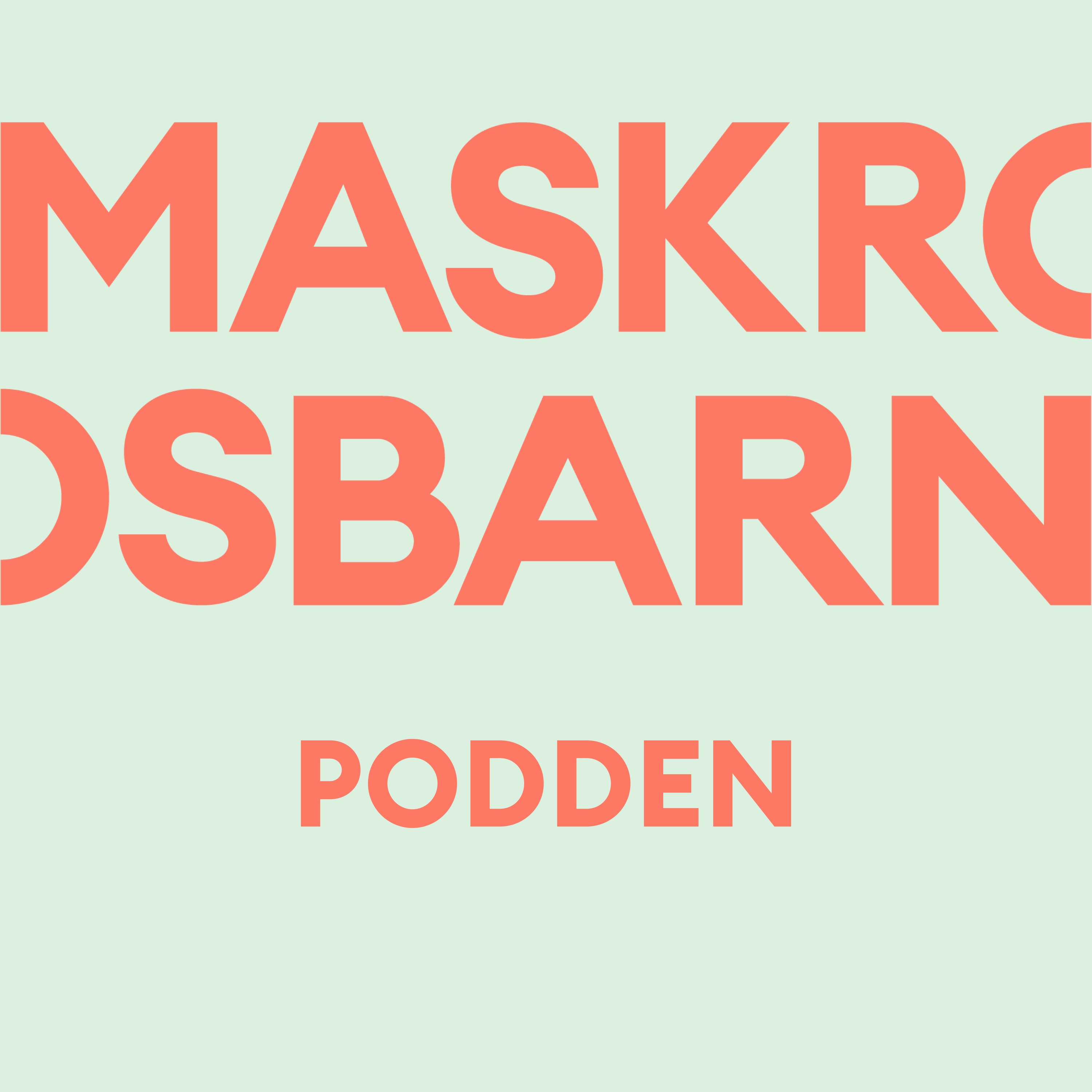 Maskrosbarnpodden