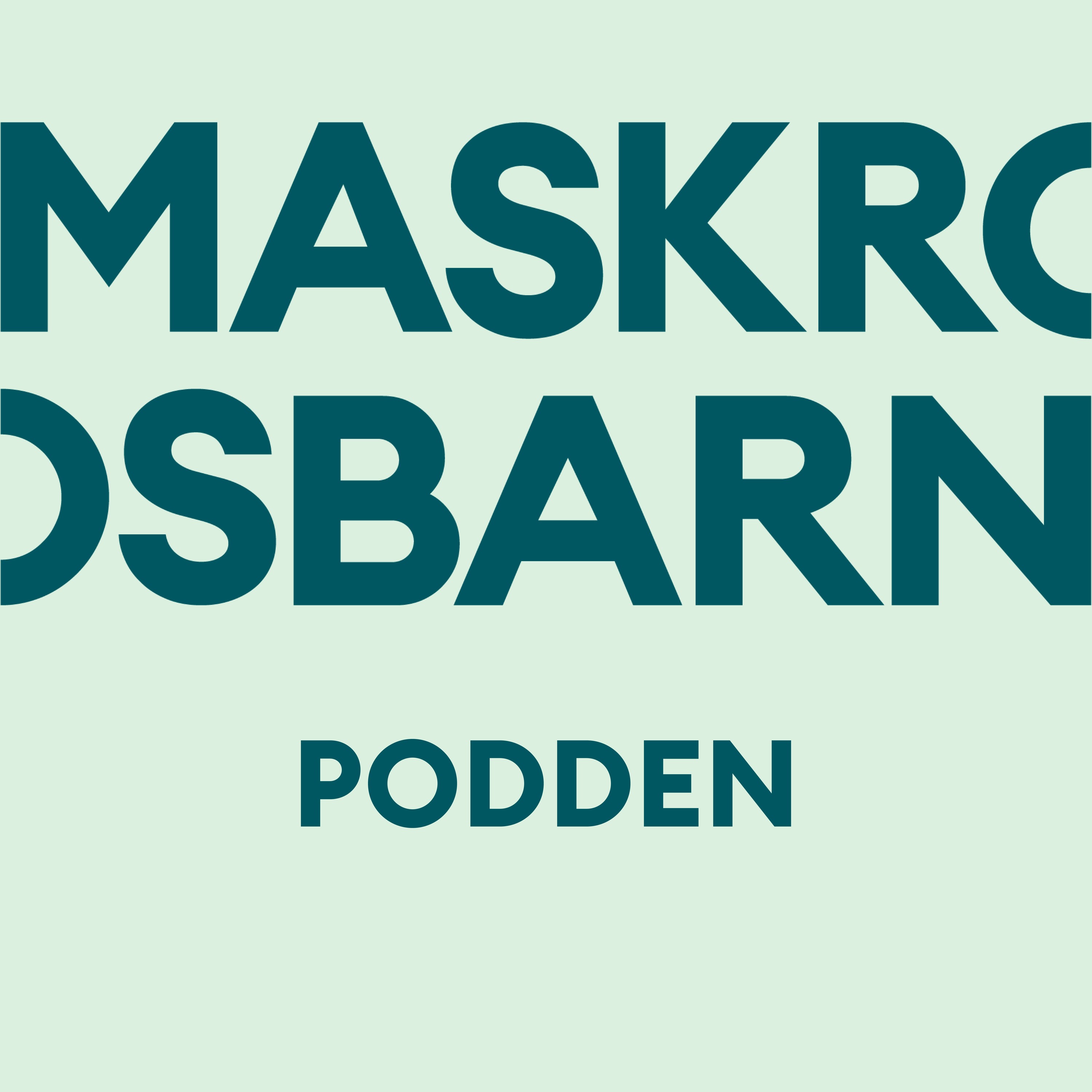 Maskrosbarnpodden