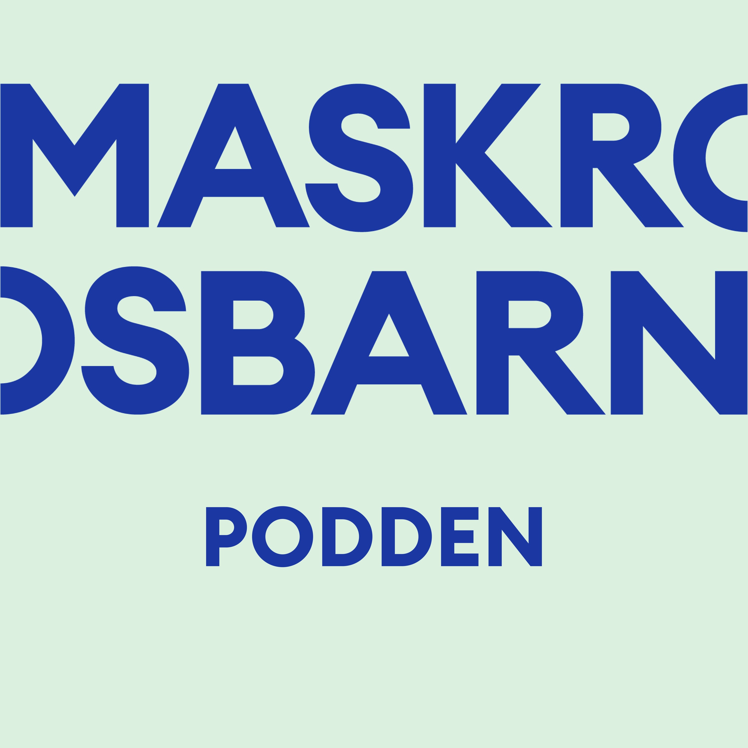 Maskrosbarnpodden