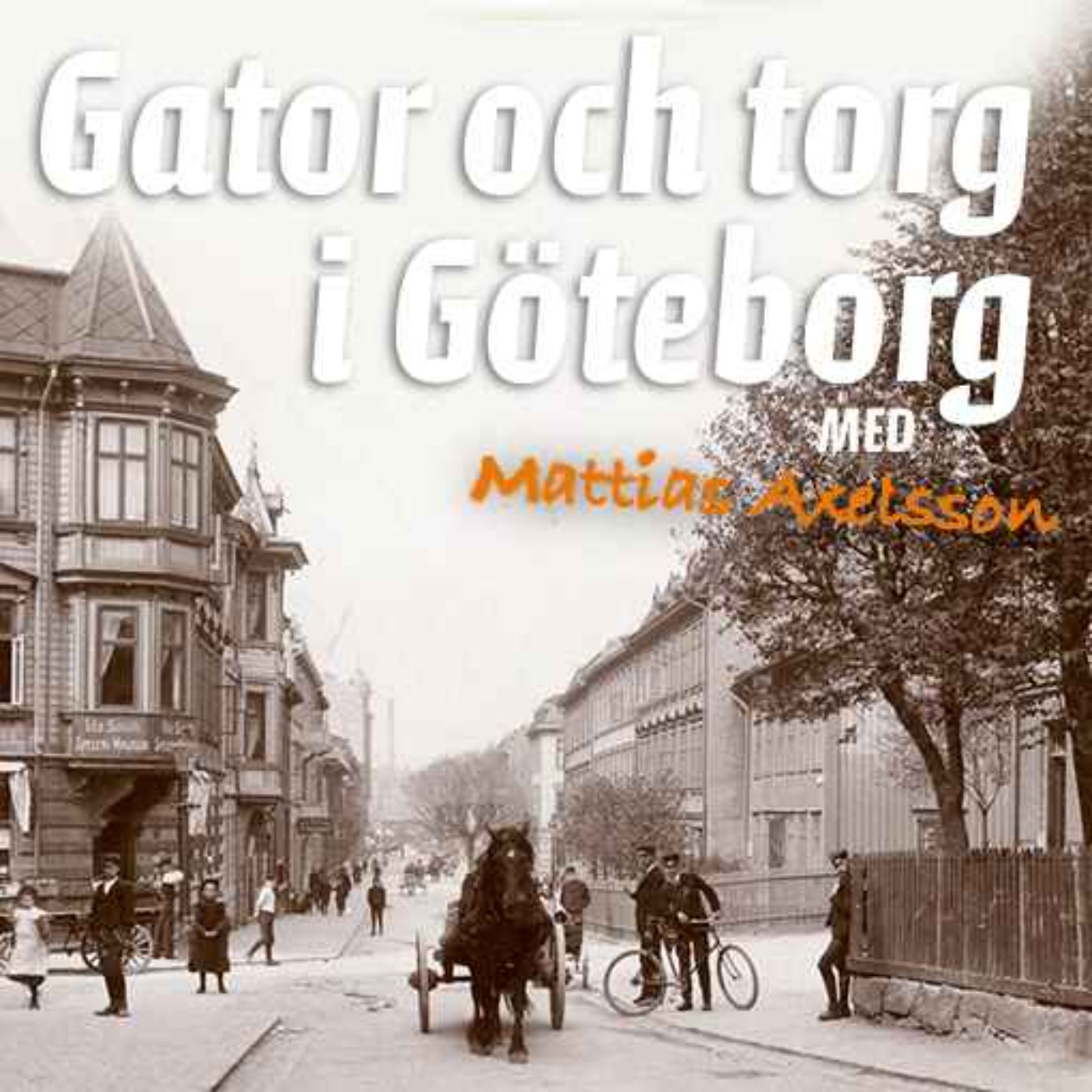 Gator och torg i Göteborg
