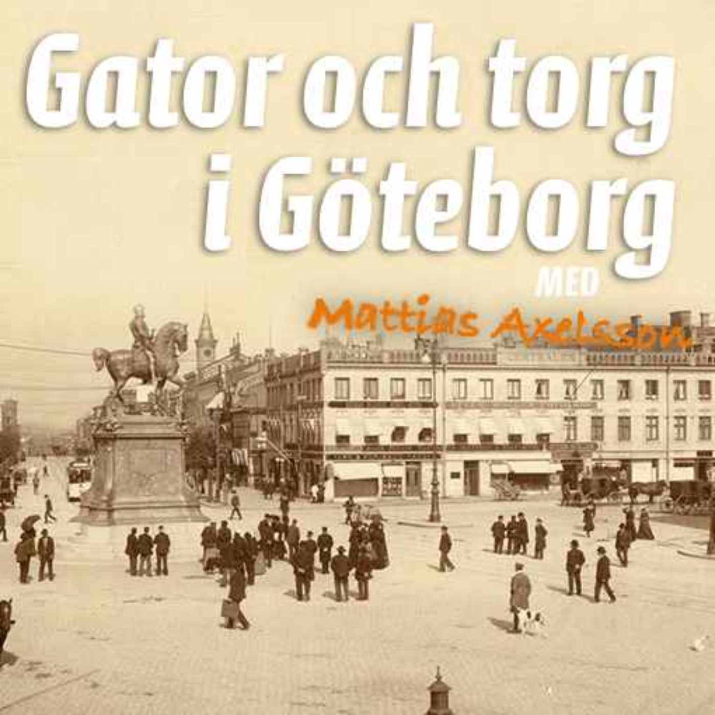 Gator och torg i Göteborg