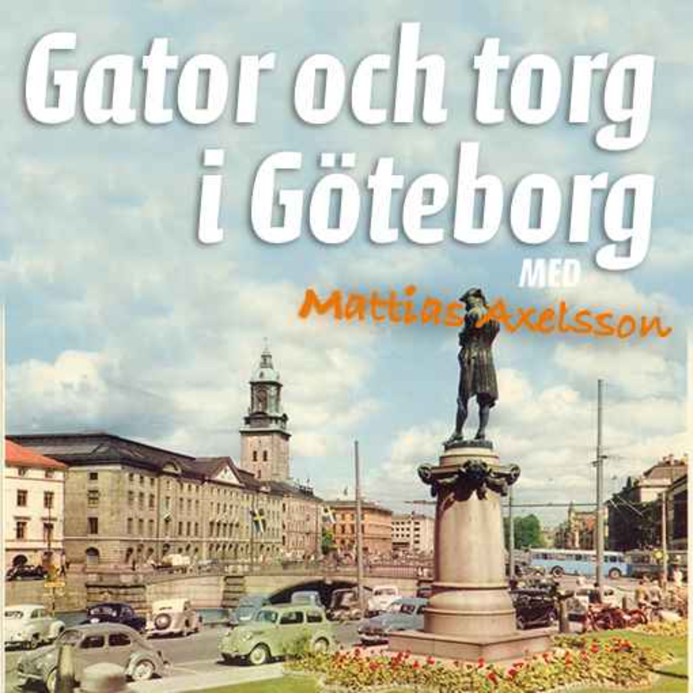 Gator och torg i Göteborg