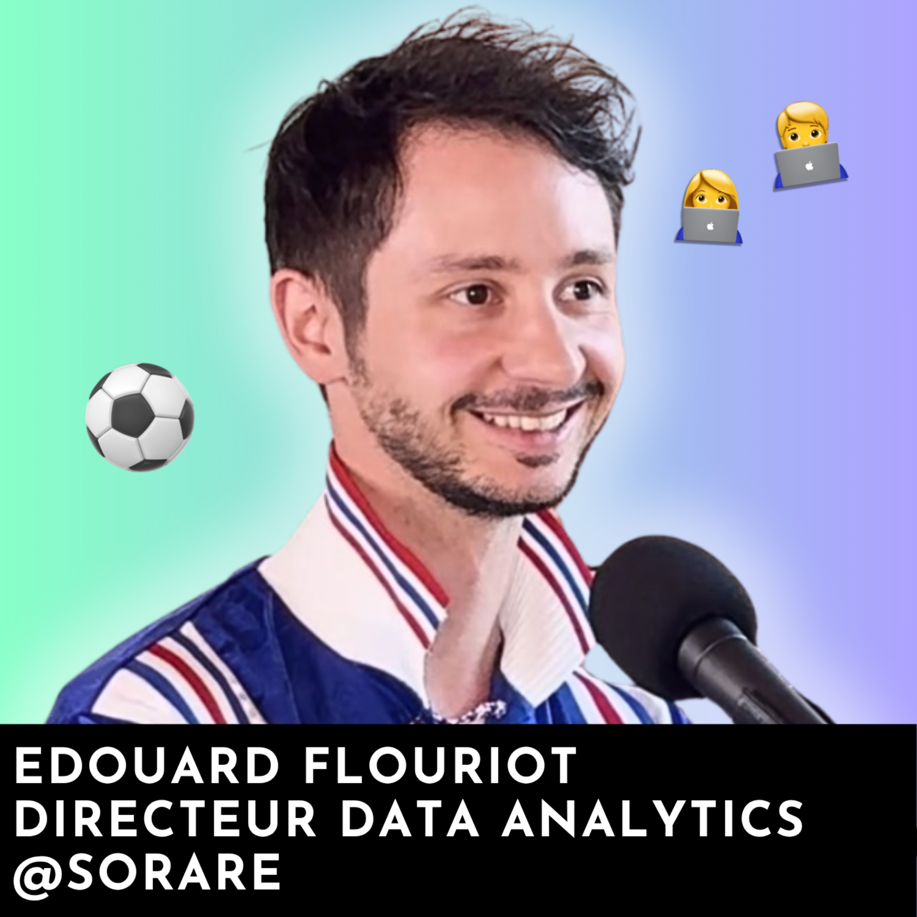 #229 - Comment l’ex-Head of Data d’Aircall structure le département Data chez Sorare
