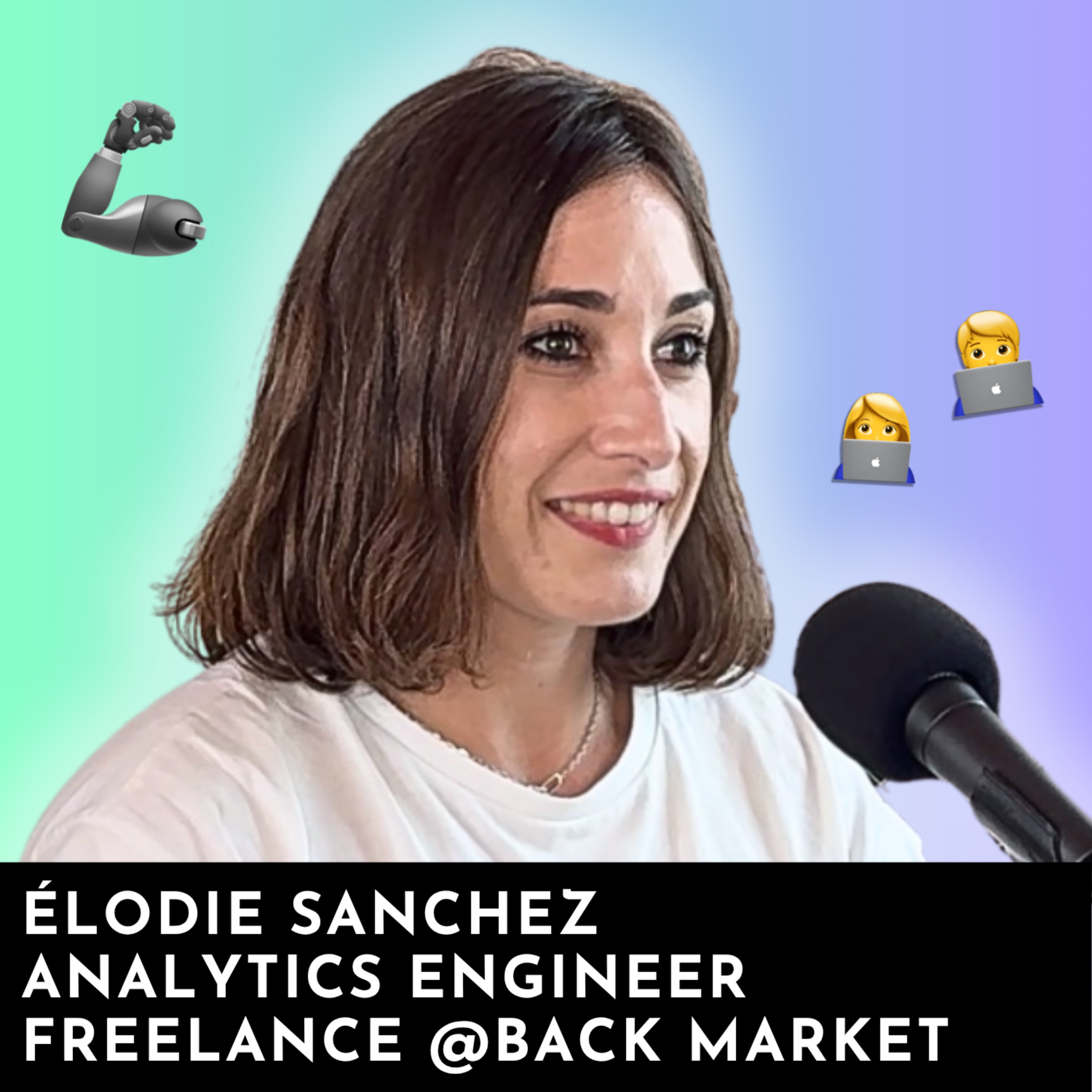 #232 - Ex-Data Analyst, elle est devenue Analytics Engineer en freelance chez Back Market