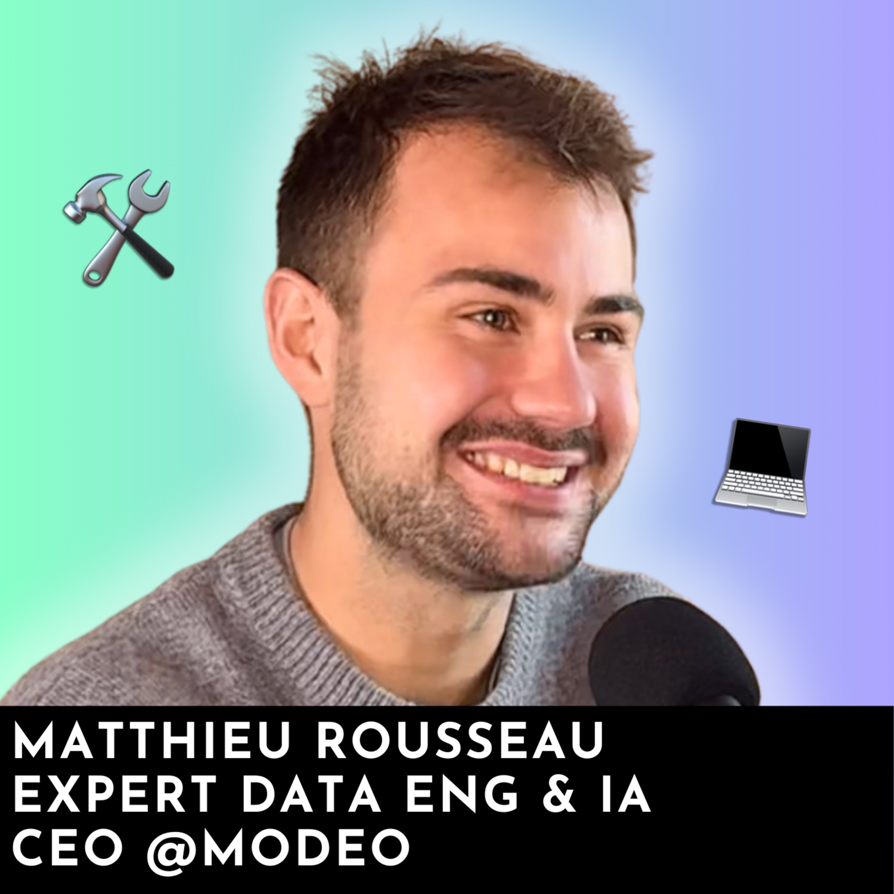 #245 - Masterclass | Mettre en place dbt avec Matthieu Rousseau, CEO & Data Engineer chez Modeo