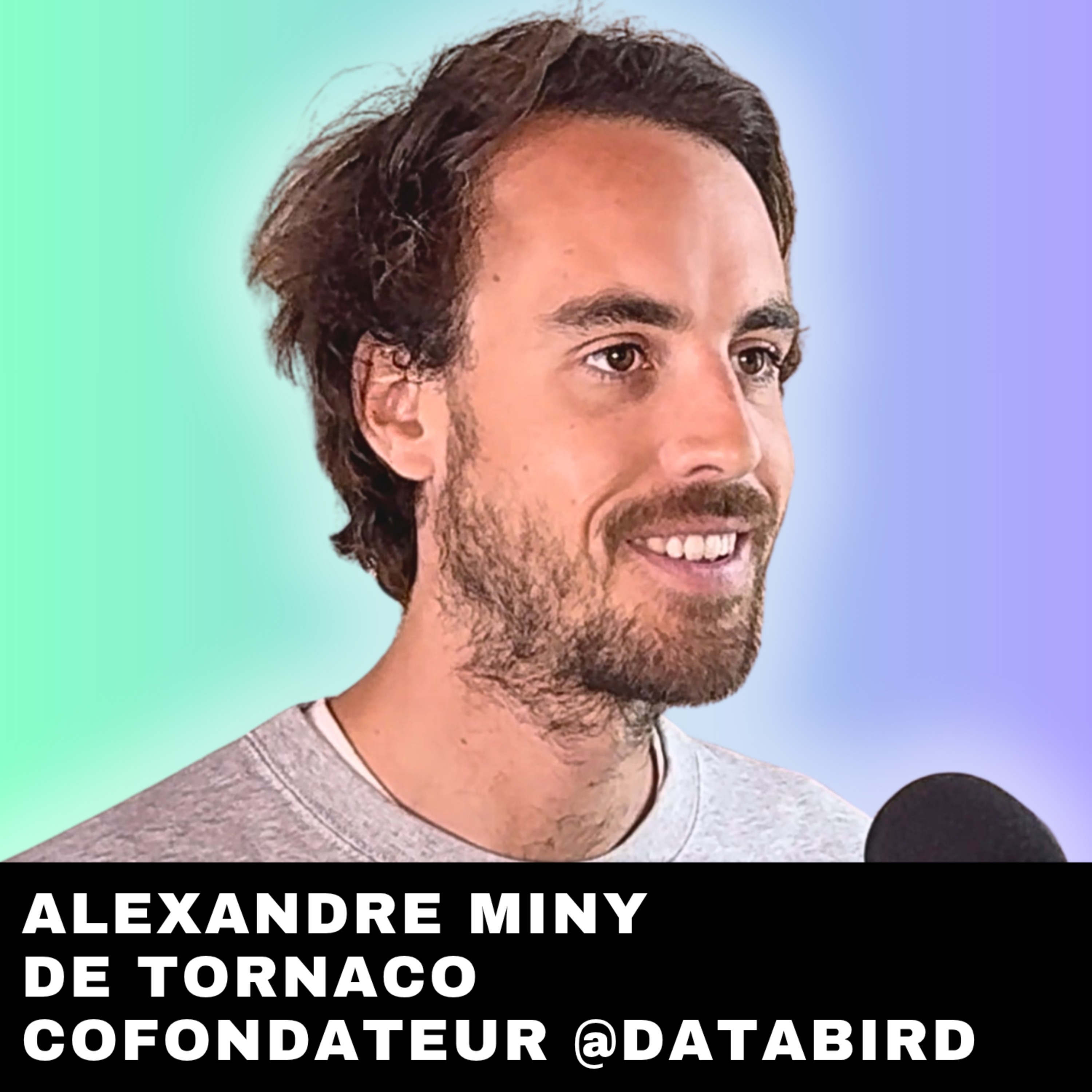 #283 - DataBird : Devenir AI Agent Builder en 12 semaines