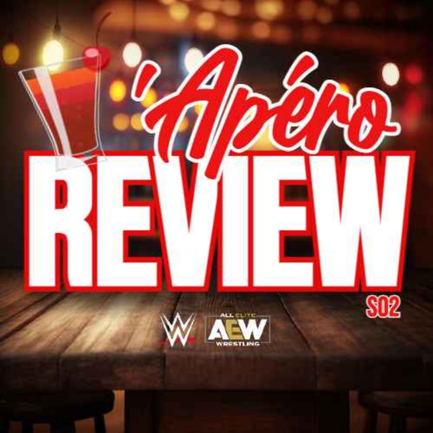 cover art for L'APÉRO REVIEW (S02) - AEW Dynasty