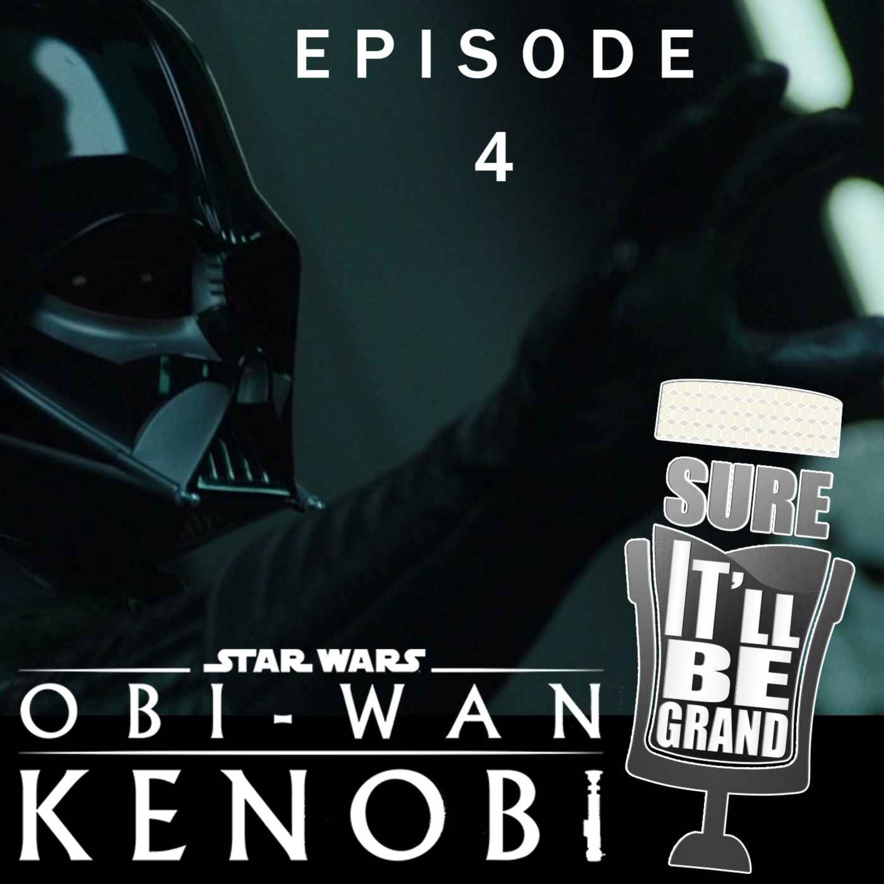 Obi-Wan Kenobi and The Gang Episode 4