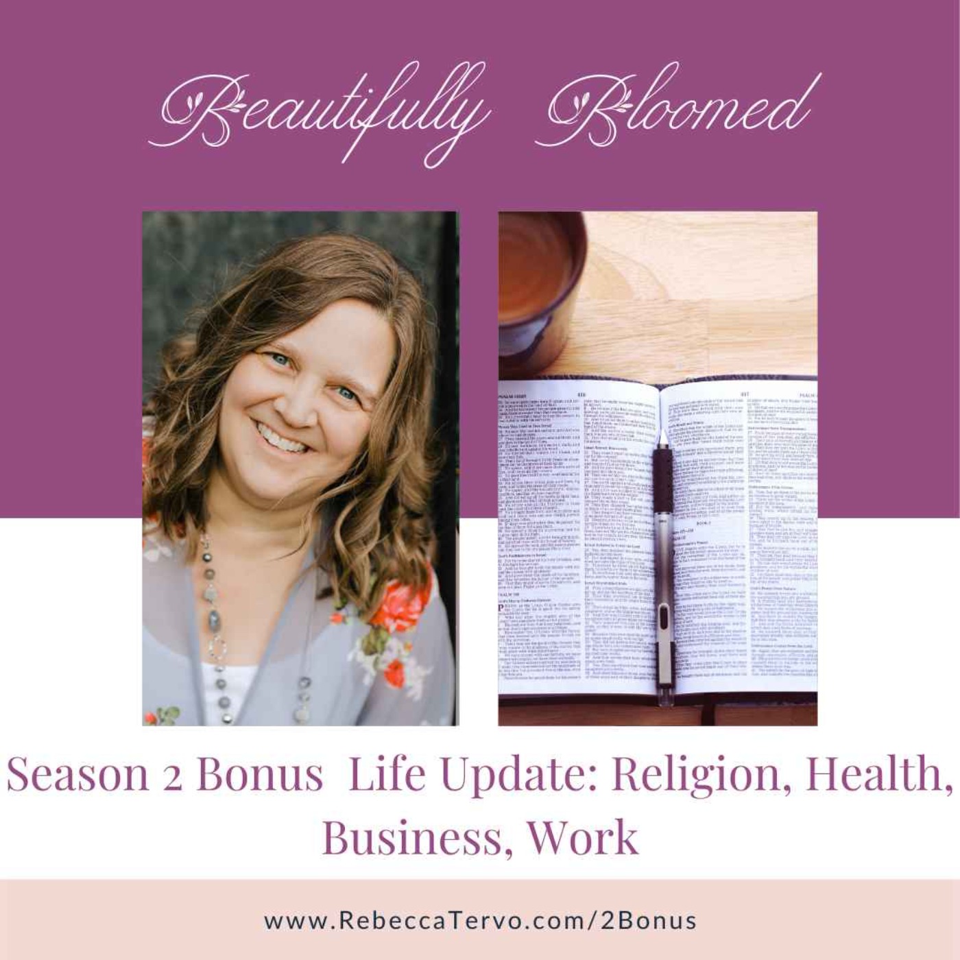 Beautifully Bloomed with Rebecca Tervo