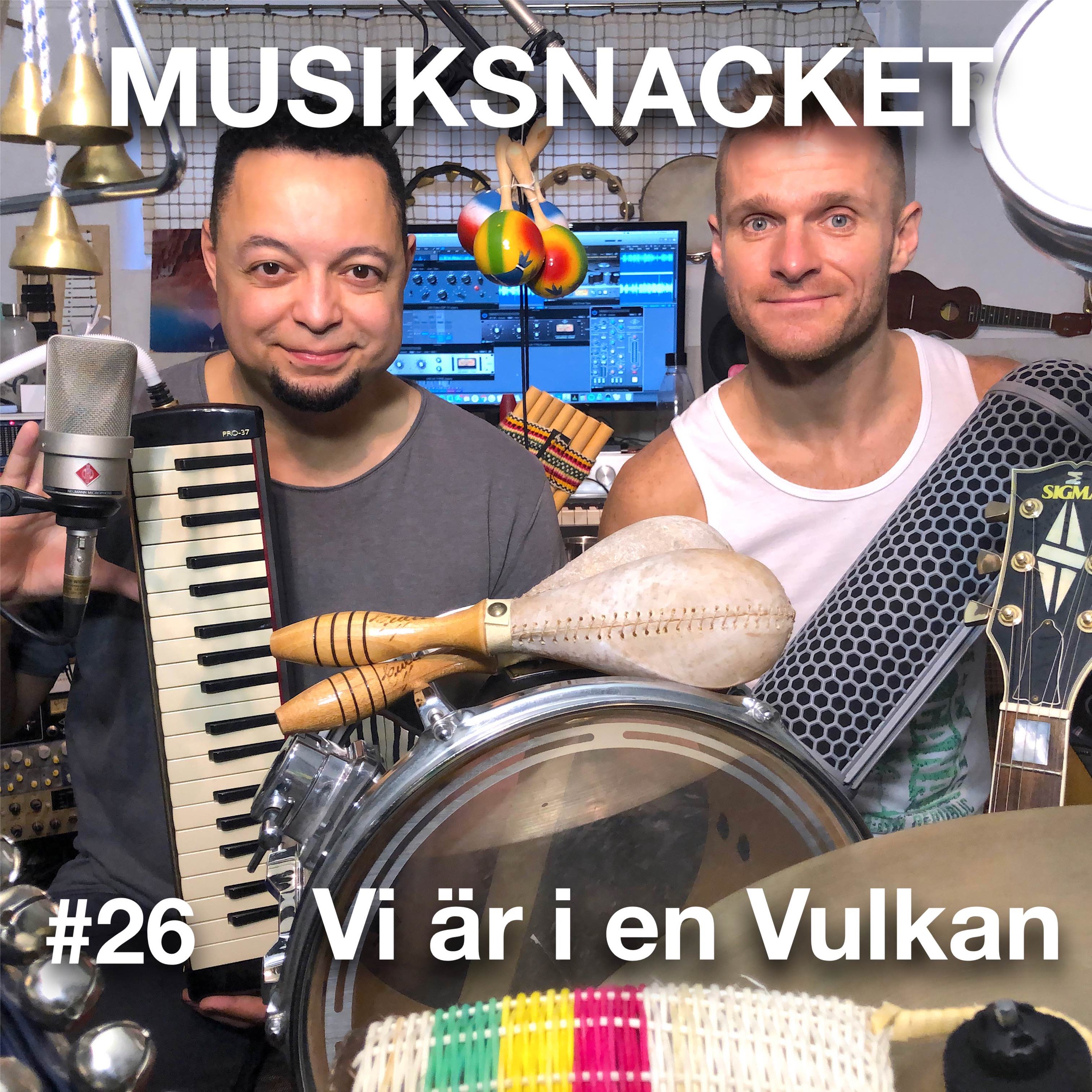 26. Vi är i en Vulkan