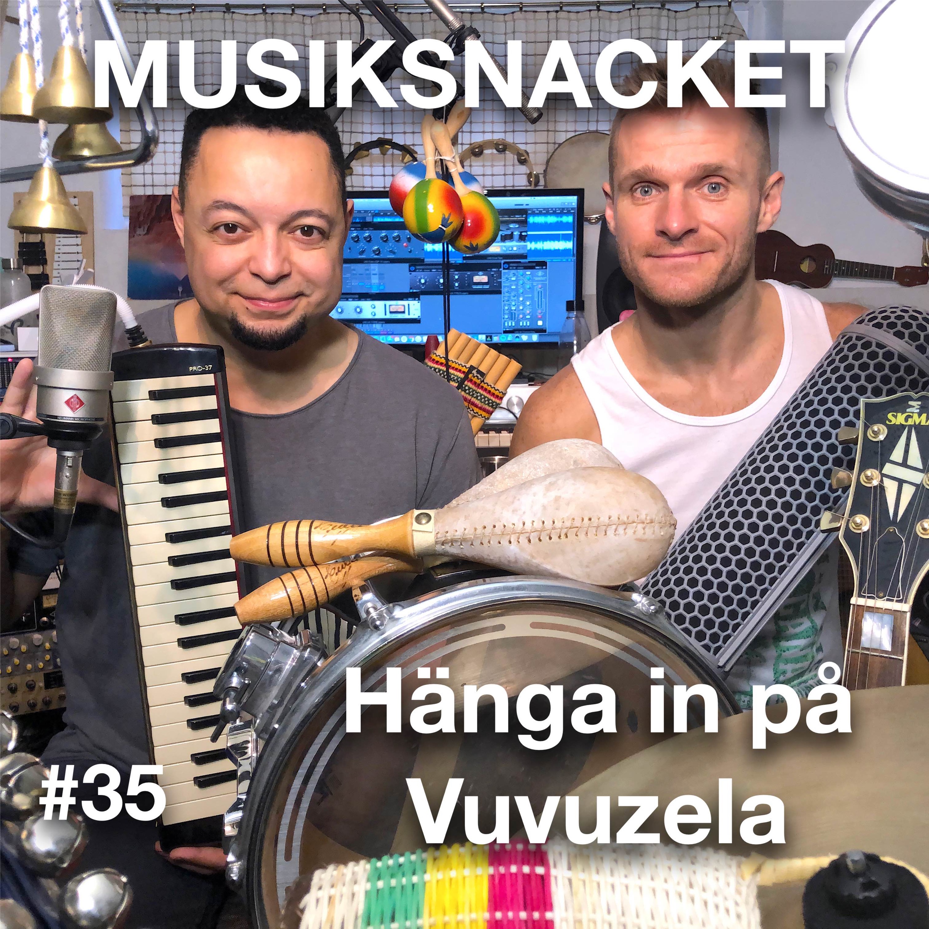 35. Hänga in på Vuvuzela