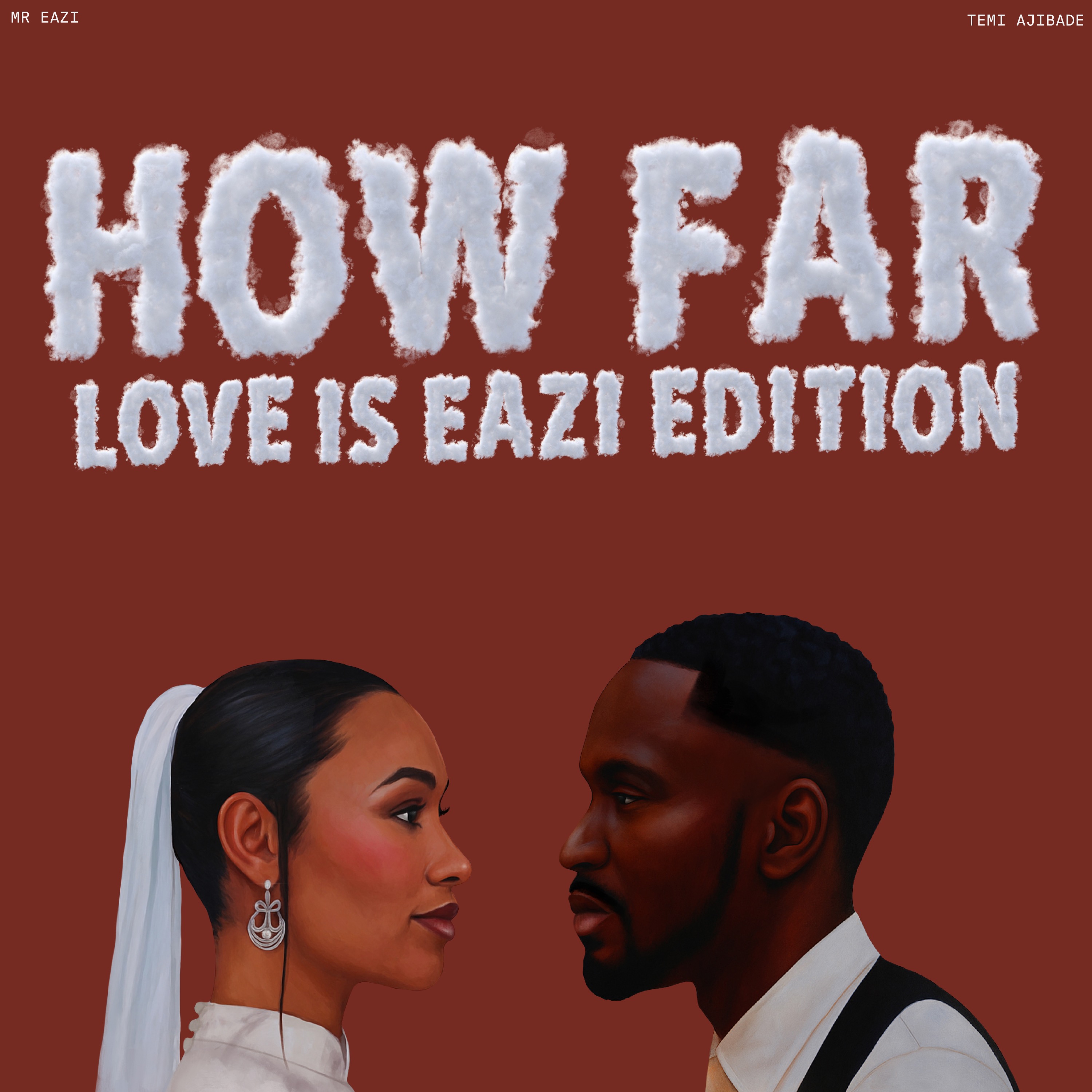 How Far? With Mr Eazi and Temi Ajibade