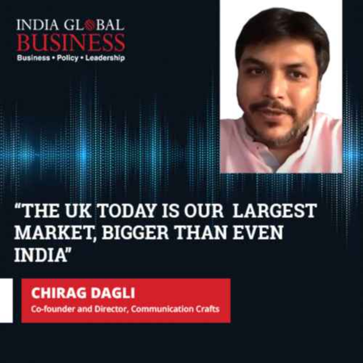 the-uk-today-is-our-largest-market-bigger-than-even-india-india