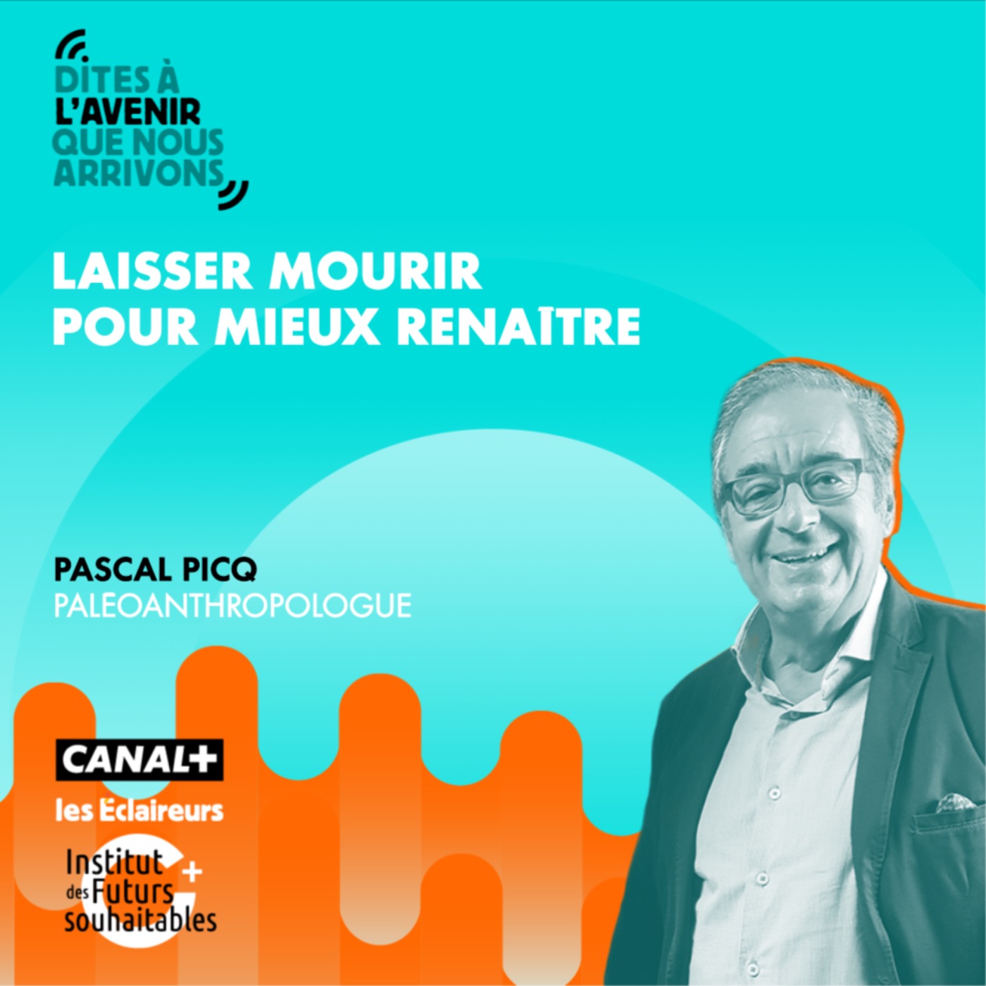 Laisser mourir pour mieux renaître avec Pascal Picq, paléoanthropologue